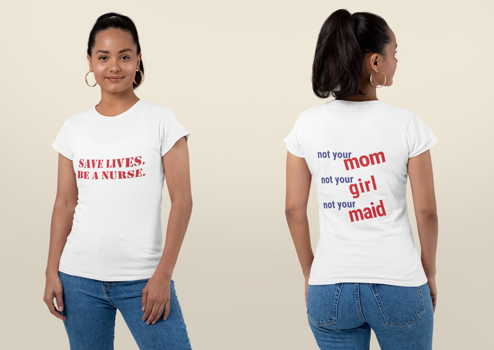 Save Lives. Be a Nurse: Not Your Mom