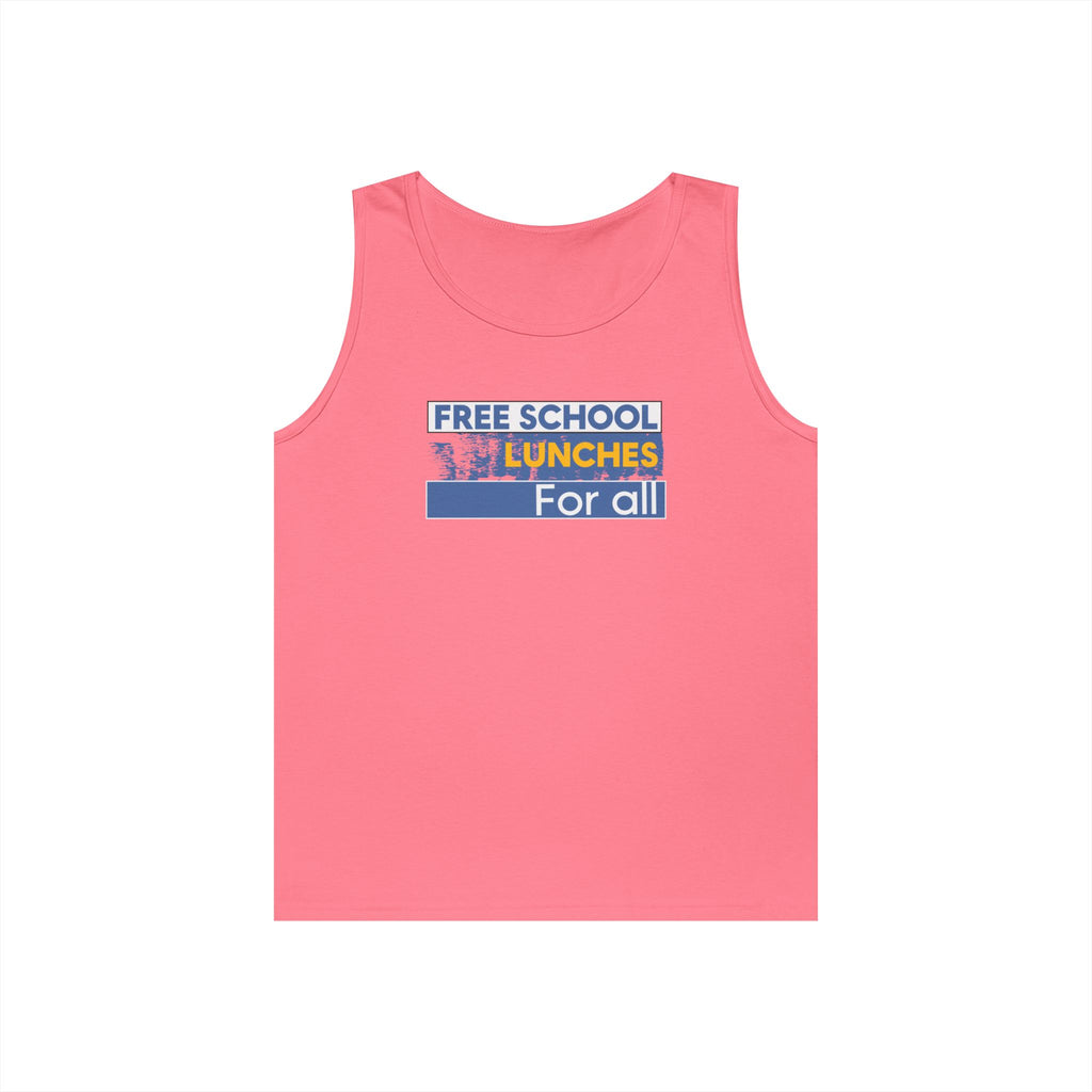 Unisex Medium fabric Cotton Tank Top - Free School Lunches For All (front) - Nurses Against The Rich Starving The Poor (back) - 100% cotton - NAH-K-G5200