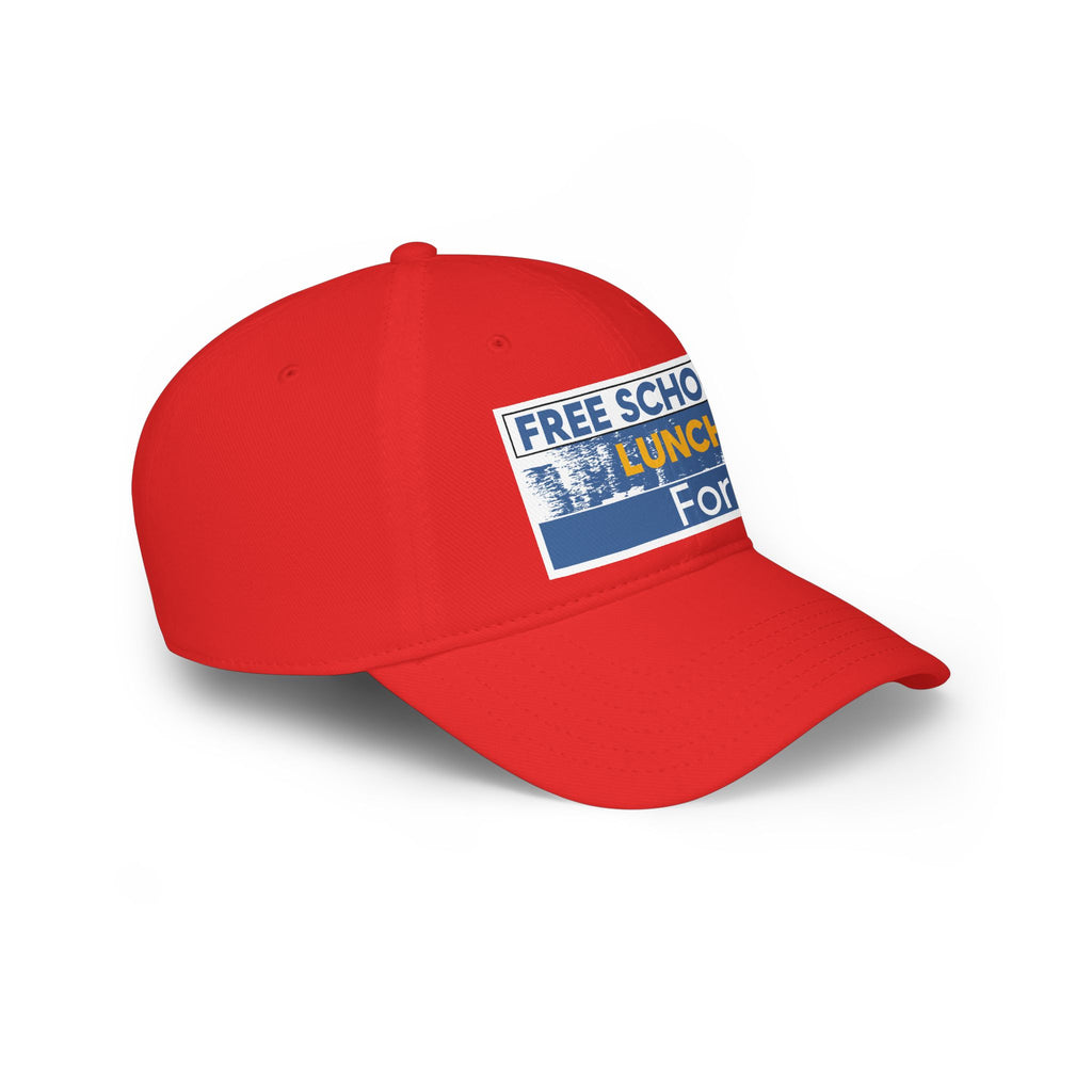 Unisex Baseball Cap - Free School Lunches For All (front) - 100% Cotton Twill - NAH-B-18-253
