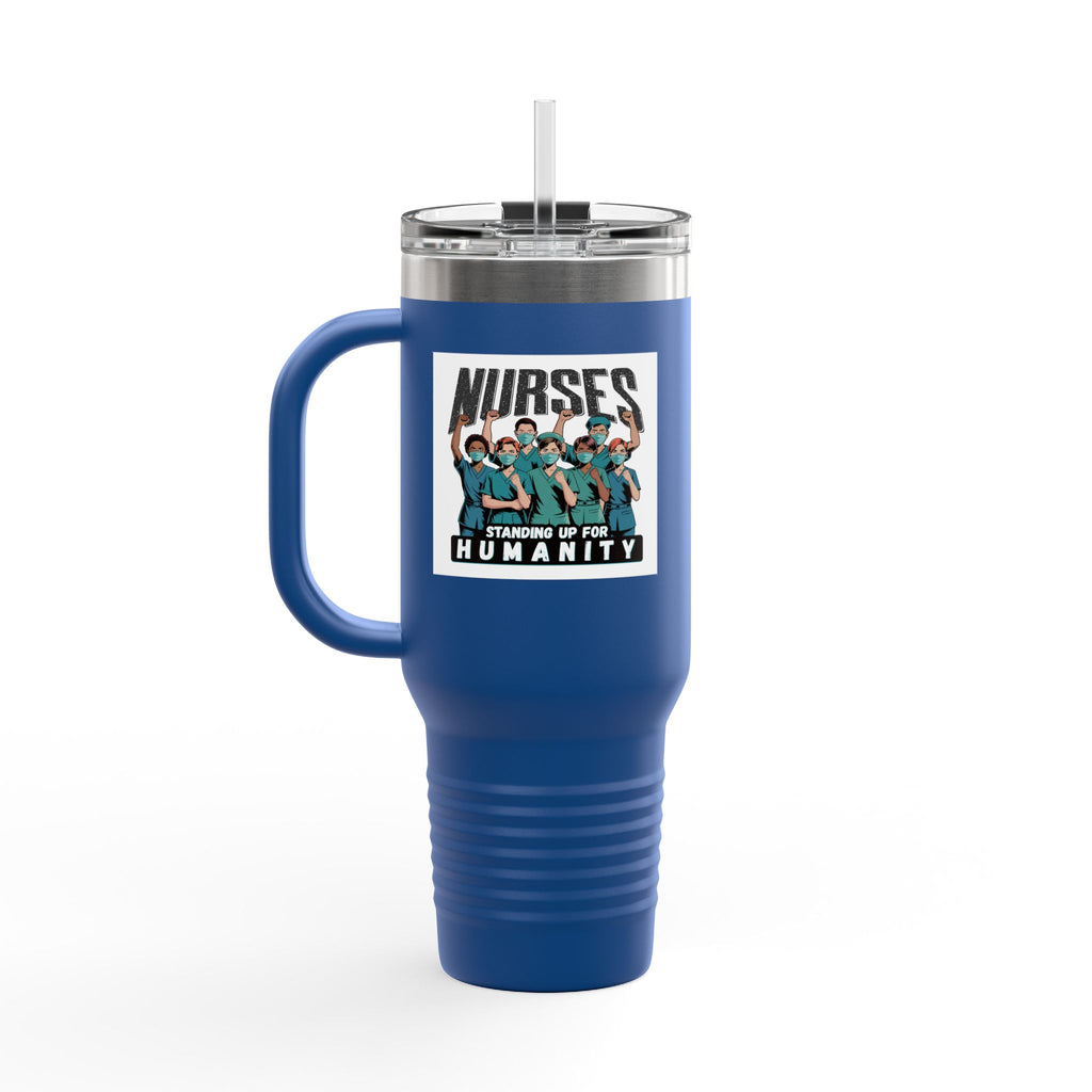 Travel Mug - Nurses For Healing The Nation (front) - Nurses Standing Up For Humanity (back) - 100% stainless steel (body) - NFH-TM-40oz