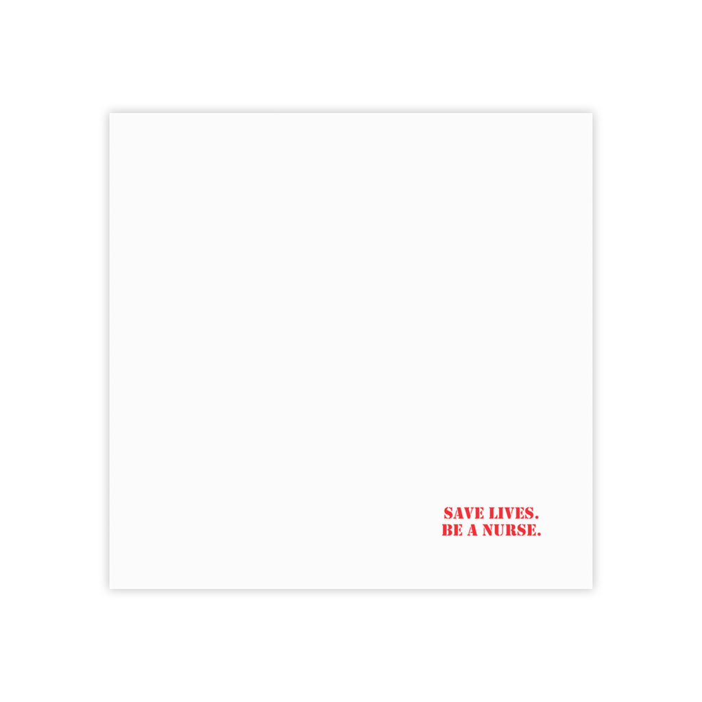 Post-it® Note Pads - Save Lives Be A Nurse (front) - 75.2 gsm white uncoated paper - SLM-NP-3M