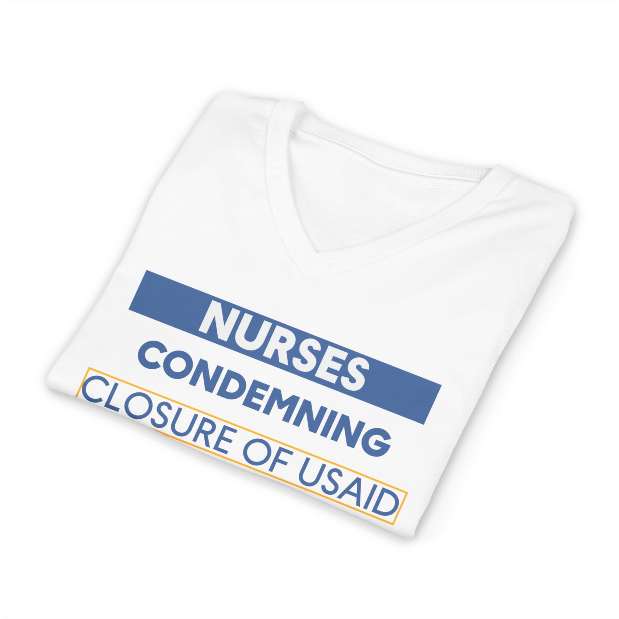 Unisex Lightweight fabric Jersey Short Sleeve V-Neck Tee - Nurses Condemning Closure of USAID (front) - Nurses For NIH CDC FEMA USAID And YOU (back) - 100% cotton fabric - NFG-V-BC3005