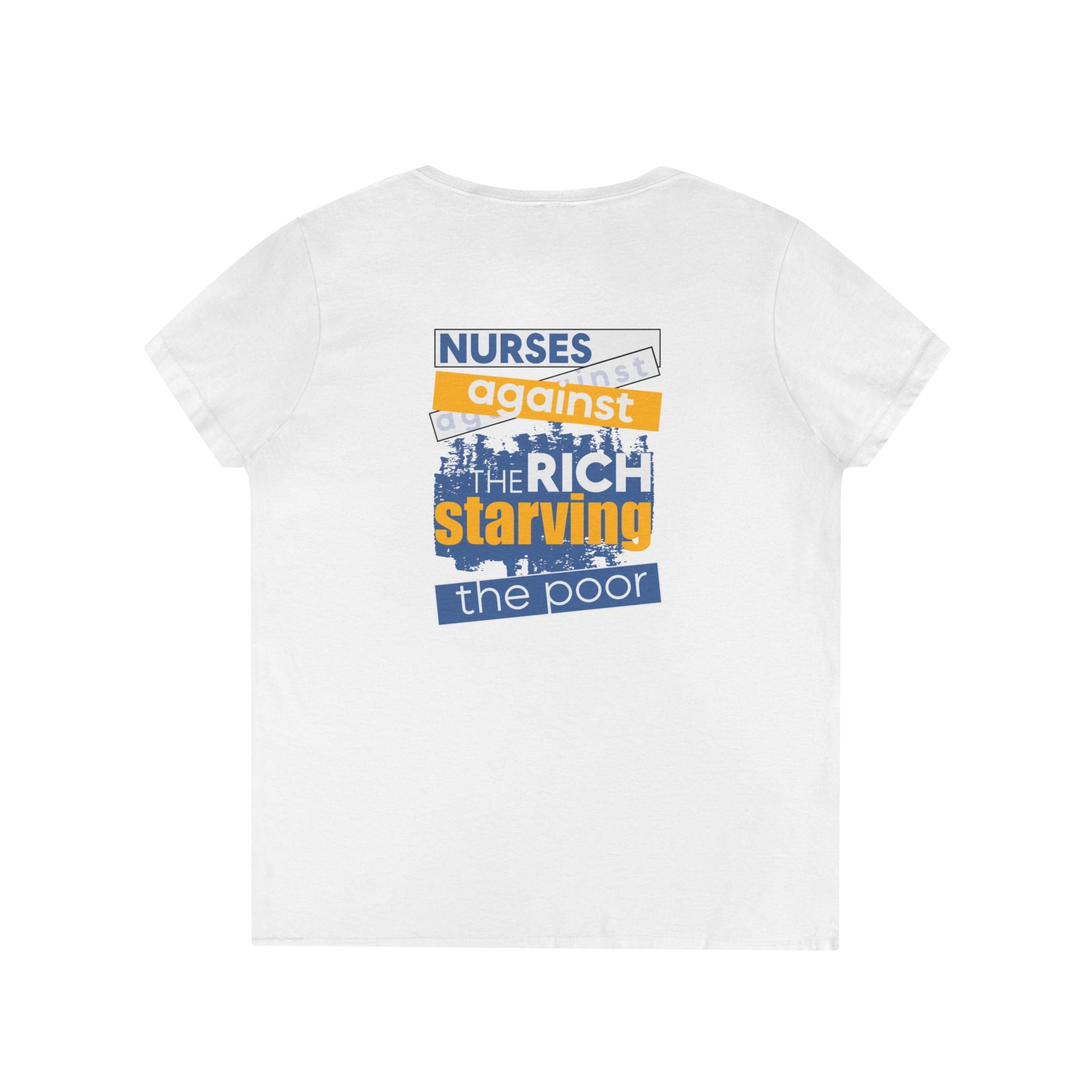 Women's Medium fabric V-Neck T-Shirt - Free School Lunches For All (front) - Nurses Against The Rich Starving The Poor (back) - 100% cotton - NAH-V-G5V00L