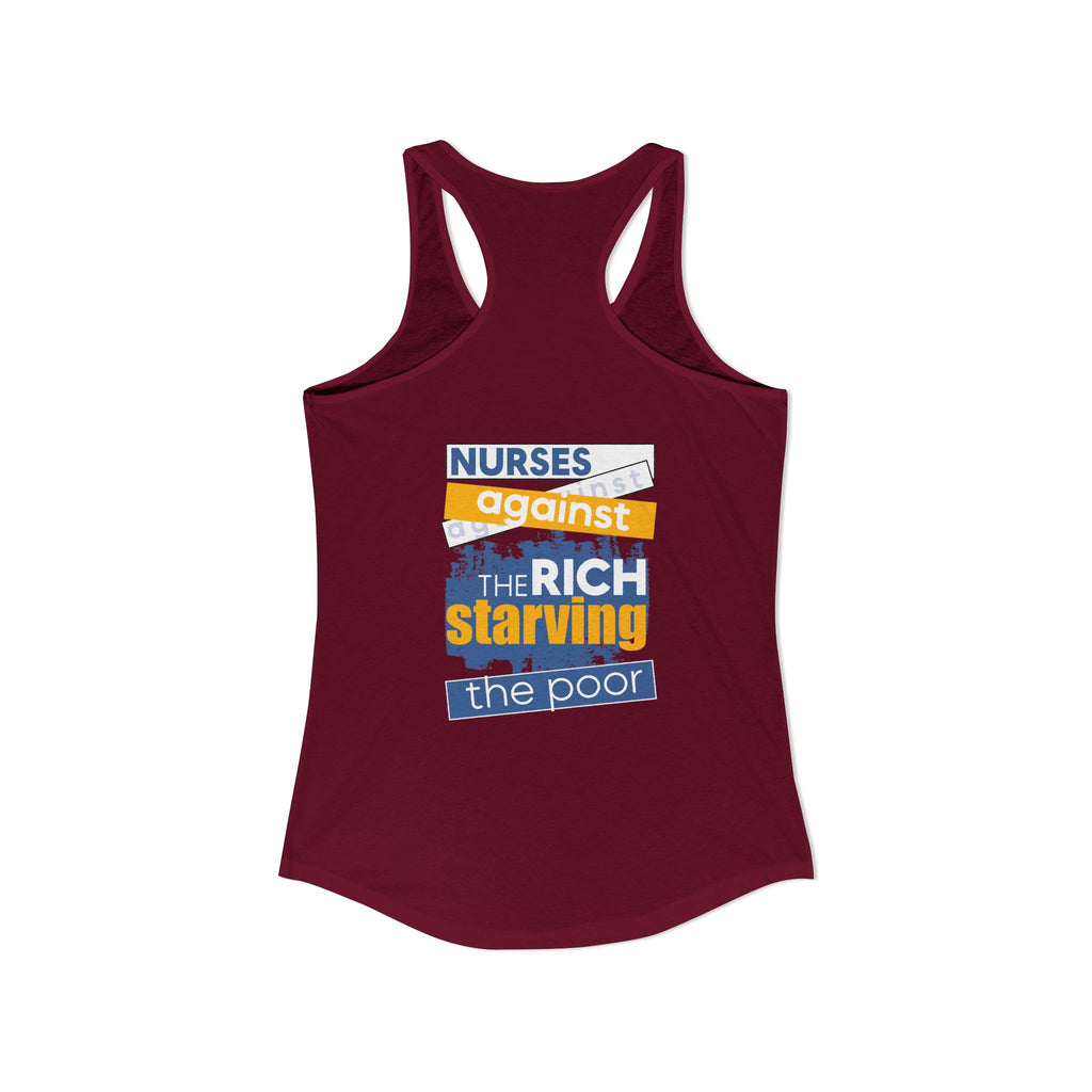Women's Extra Light fabric Ideal Racerback Tank - Free School Lunches For All (front) - Nurses Against The Rich Starving The Poor (back) - 60% combed, ring-spun cotton and 40% polyester - NAH-R-NL1533