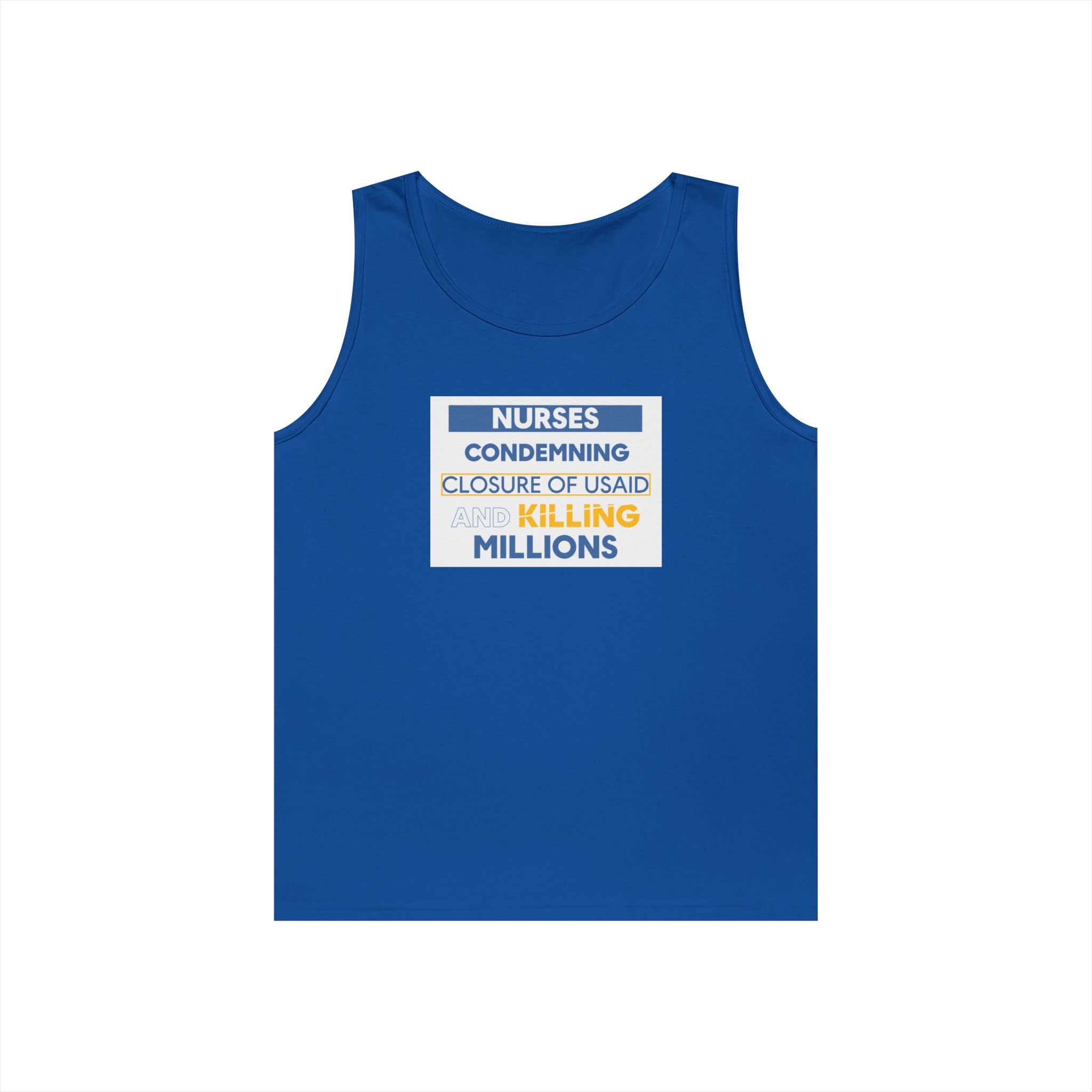 Unisex Medium fabric Cotton Tank Top - Nurses Condemning Closure of USAID (front) - Nurses For NIH CDC FEMA USAID And YOU (back) - 100% cotton - NFG-K-G5200