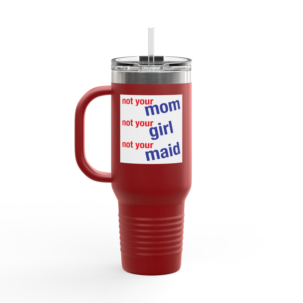 Travel Mug - Save Lives Be A Nurse (front) - Not Your Mom (back) - 100% stainless steel (body) - SLM-TM-40oz