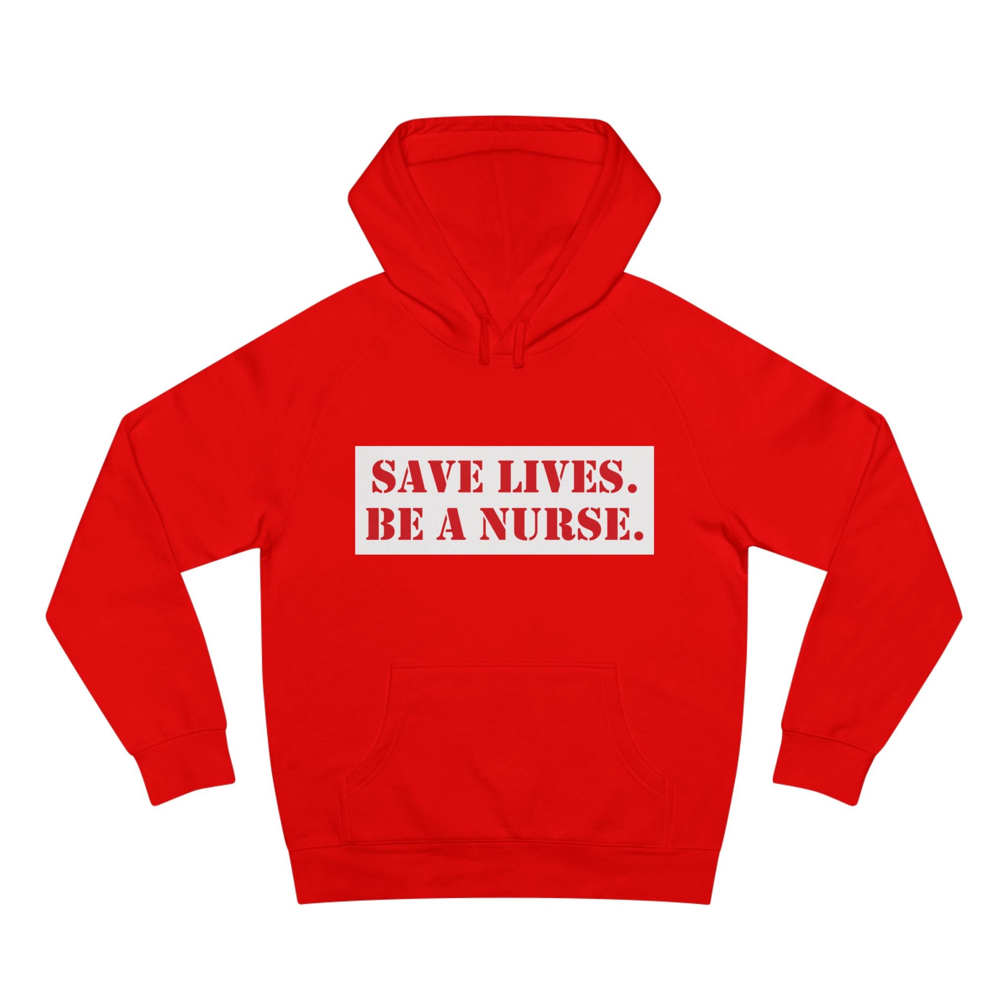 Unisex Mid-weight Hoodie - Save Lives Be A Nurse (front) - Who Advocates? Who Defend? (back) - 80% cotton, 20% Polyester - SLA-H-AC5101