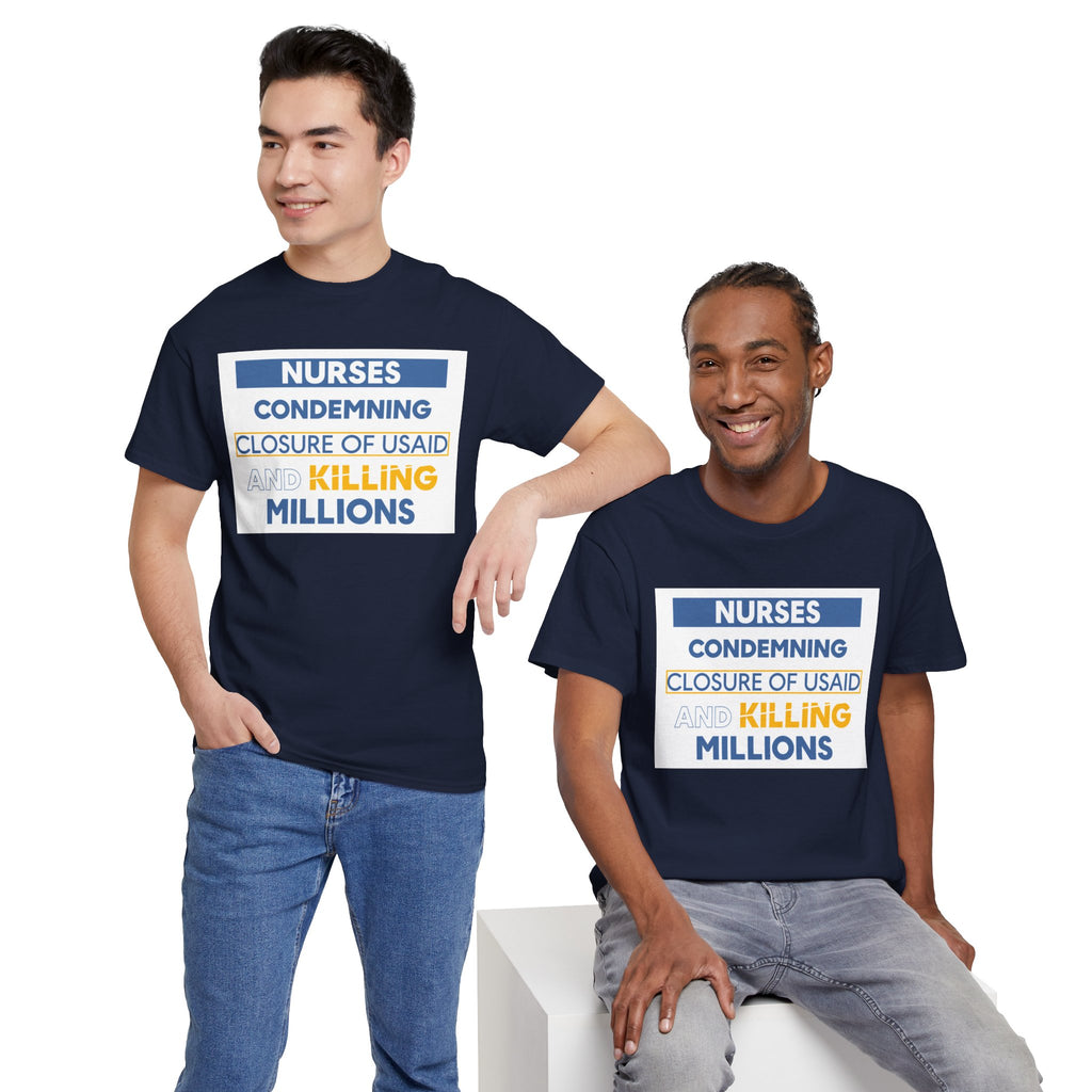 Unisex Medium fabric Cotton Tee - Nurses Condemning Closure of USAID (front) - Nurses For NIH CDC FEMA USAID And YOU (back) - 5.3 oz/yd² / 180 g/m² - NFG-T-G5000