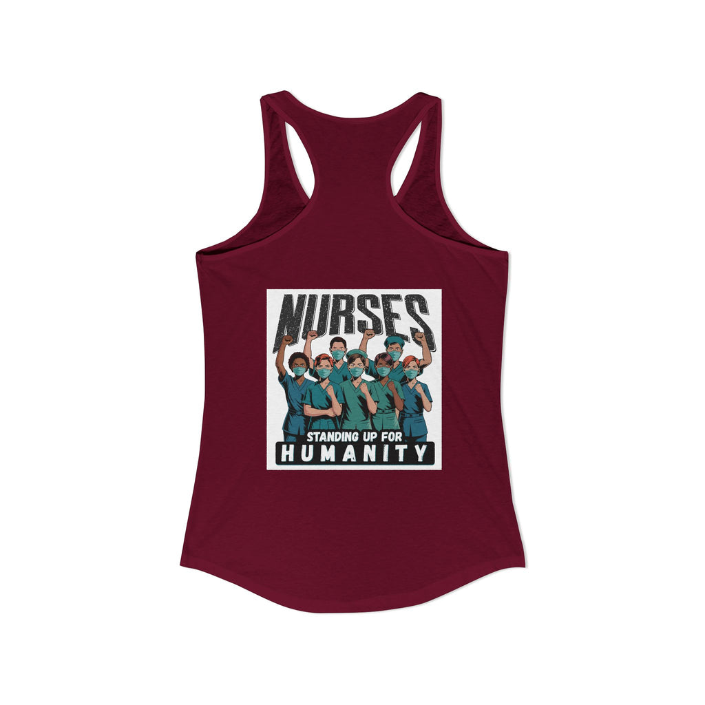 Women's Extra Light fabric Ideal Racerback Tank - Nurses For Healing The Nation (front) - Nurses Standing Up For Humanity (back) - 60% combed, ring-spun cotton and 40% polyester - NFH-R-NL1533