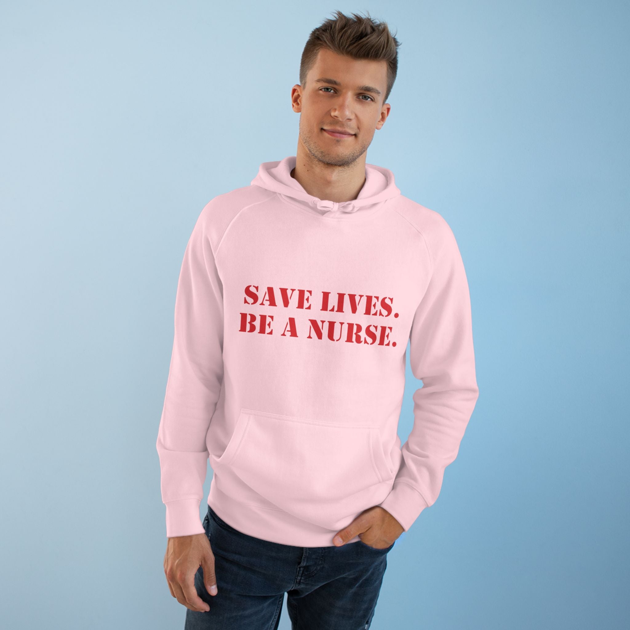 Unisex Mid-weight Hoodie - Save Lives Be A Nurse (front) - Who Advocates? Who Defend? (back) - 80% cotton, 20% Polyester - SLA-H-AC5101