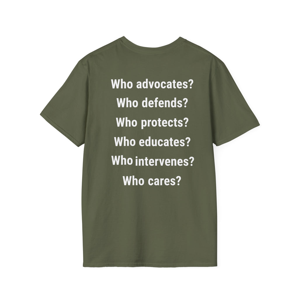 Unisex Lightweight fabric T-Shirt - Save Life Be a Nurse (front) - Who advocates? Who defends? Who protects? Who educates? Who intervenes? Who cares? (back) - 100% ring-spun cotton - SLBN-T-G64000