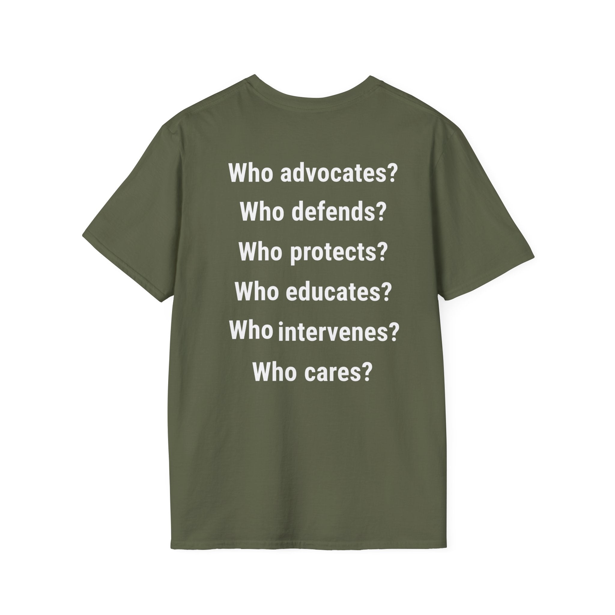 Unisex Lightweight fabric T-Shirt - Save Life Be a Nurse (front) - Who advocates? Who defends? Who protects? Who educates? Who intervenes? Who cares? (back) - 100% ring-spun cotton - SLBN-T-G64000