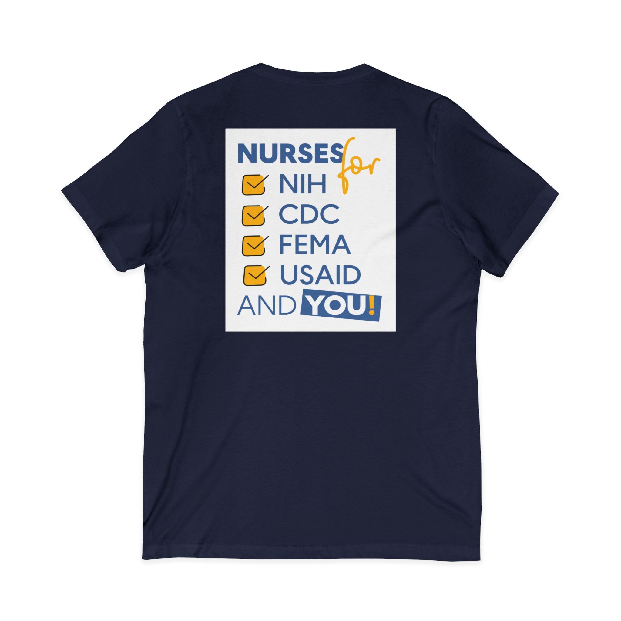 Unisex Lightweight fabric Jersey Short Sleeve V-Neck Tee - Nurses Condemning Closure of USAID (front) - Nurses For NIH CDC FEMA USAID And YOU (back) - 100% cotton fabric - NFG-V-BC3005