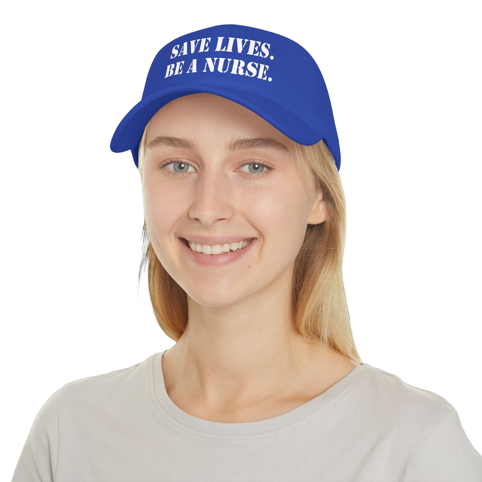 Unisex Baseball Cap - Save Lives Be A Nurse (front) - 100% Cotton Twill - SLA-B-18-253
