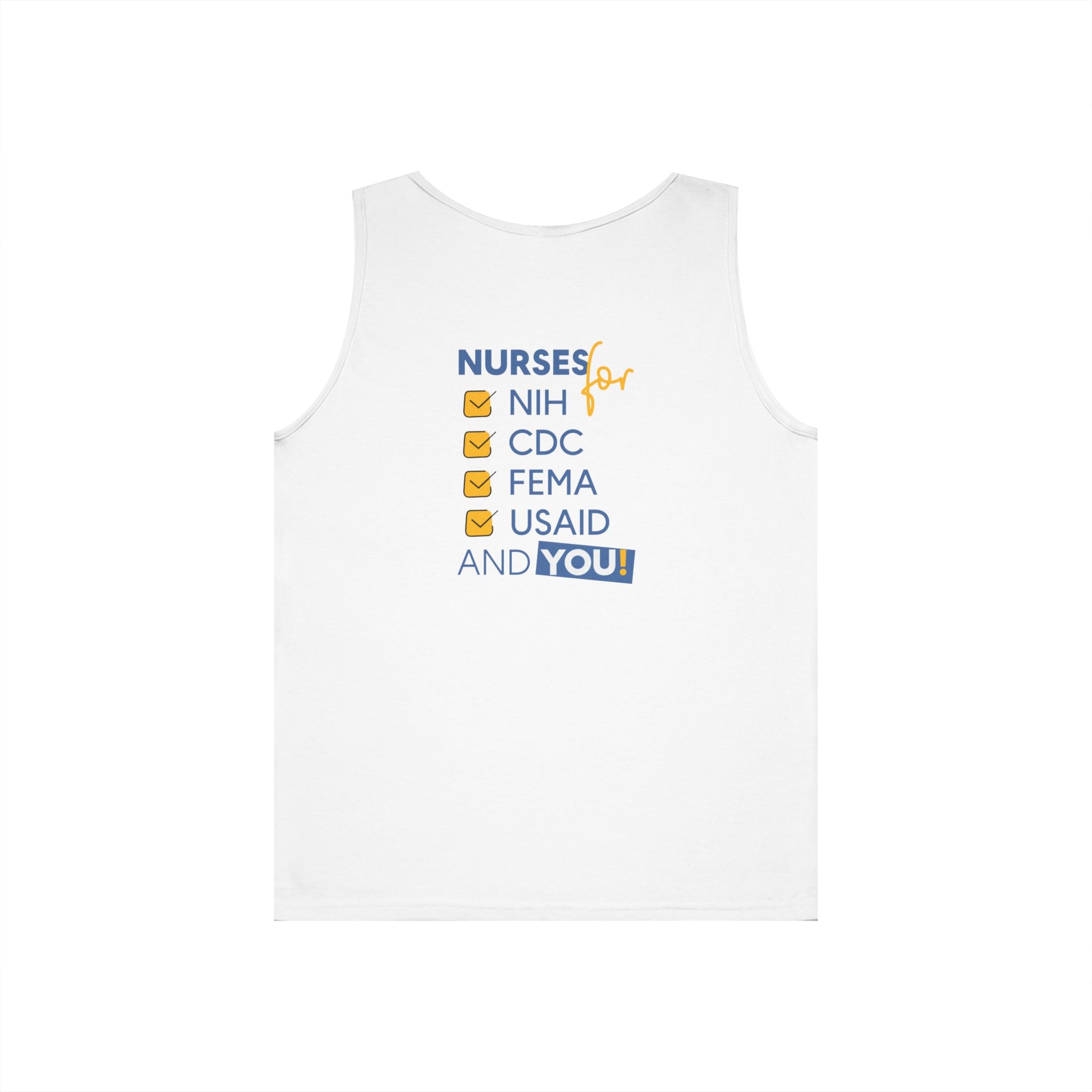 Unisex Medium fabric Cotton Tank Top - Nurses Condemning Closure of USAID (front) - Nurses For NIH CDC FEMA USAID And YOU (back) - 100% cotton - NFG-K-G5200