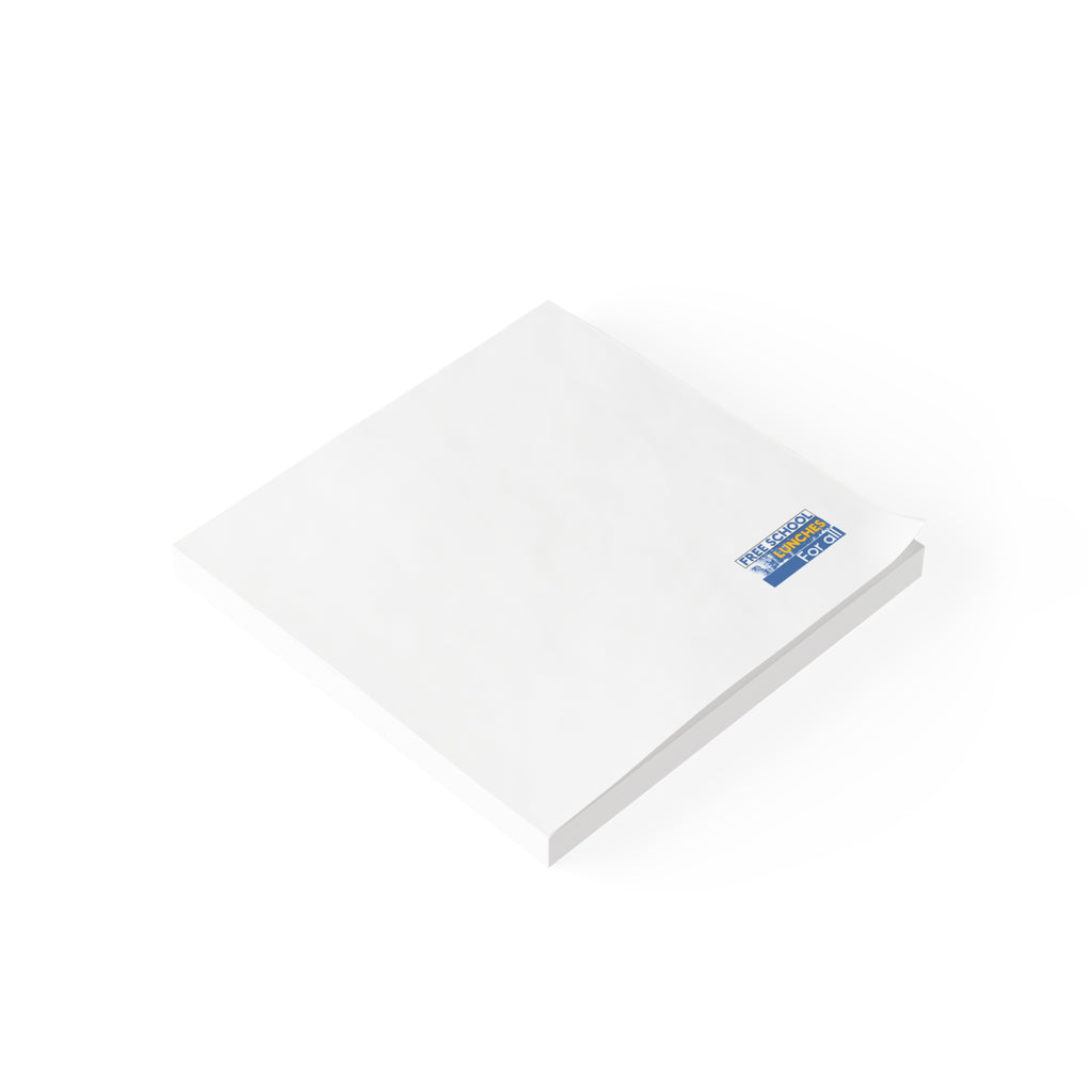 Post-it® Note Pads - Free School Lunches For All (front) - 75.2 gsm white uncoated paper - NAH-NP-3M