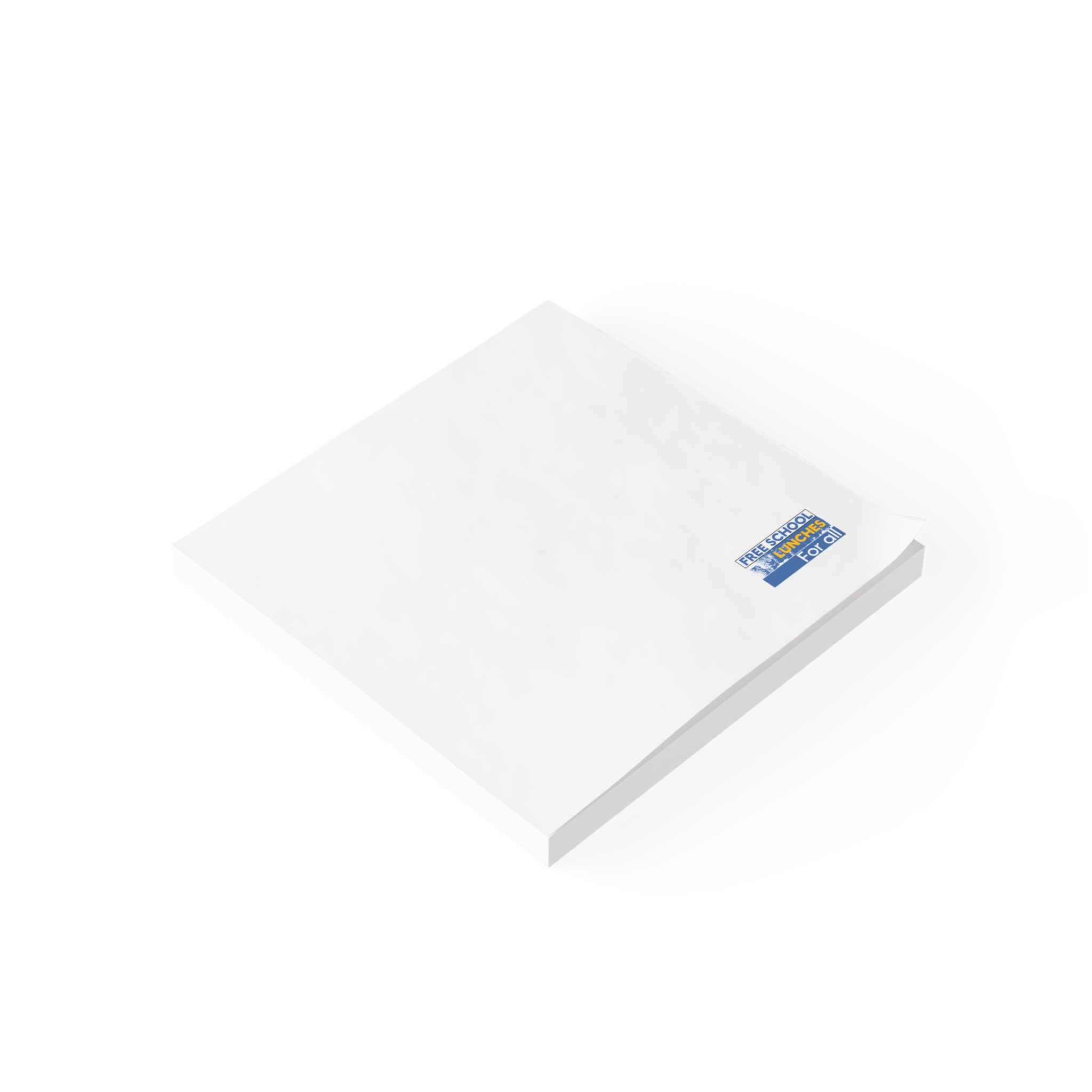 Post-it® Note Pads - Free School Lunches For All (front) - 75.2 gsm white uncoated paper - NAH-NP-3M