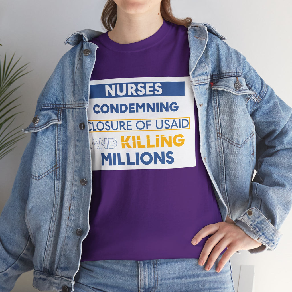 Unisex Medium fabric Cotton Tee - Nurses Condemning Closure of USAID (front) - Nurses For NIH CDC FEMA USAID And YOU (back) - 5.3 oz/yd² / 180 g/m² - NFG-T-G5000