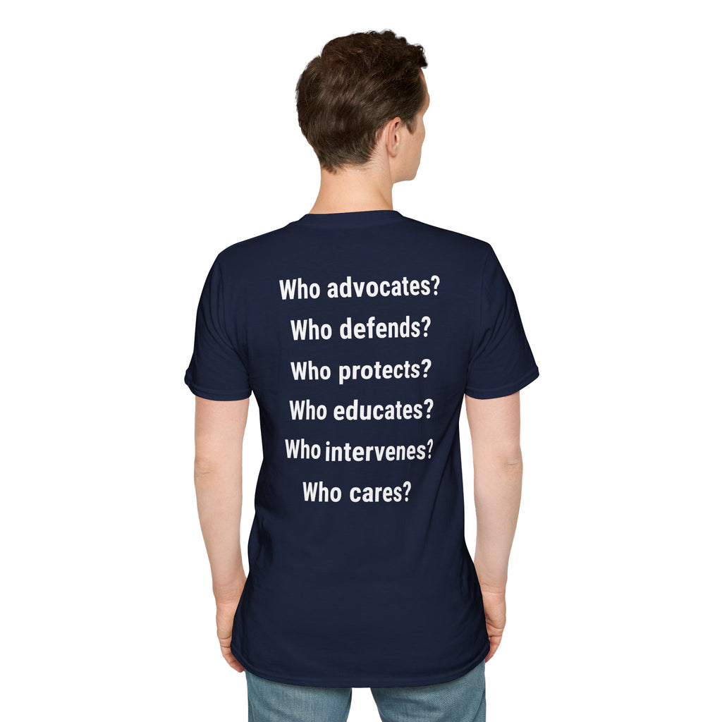 Unisex Lightweight fabric T-Shirt - Save Life Be a Nurse (front) - Who advocates? Who defends? Who protects? Who educates? Who intervenes? Who cares? (back) - 100% ring-spun cotton - SLBN-T-G64000