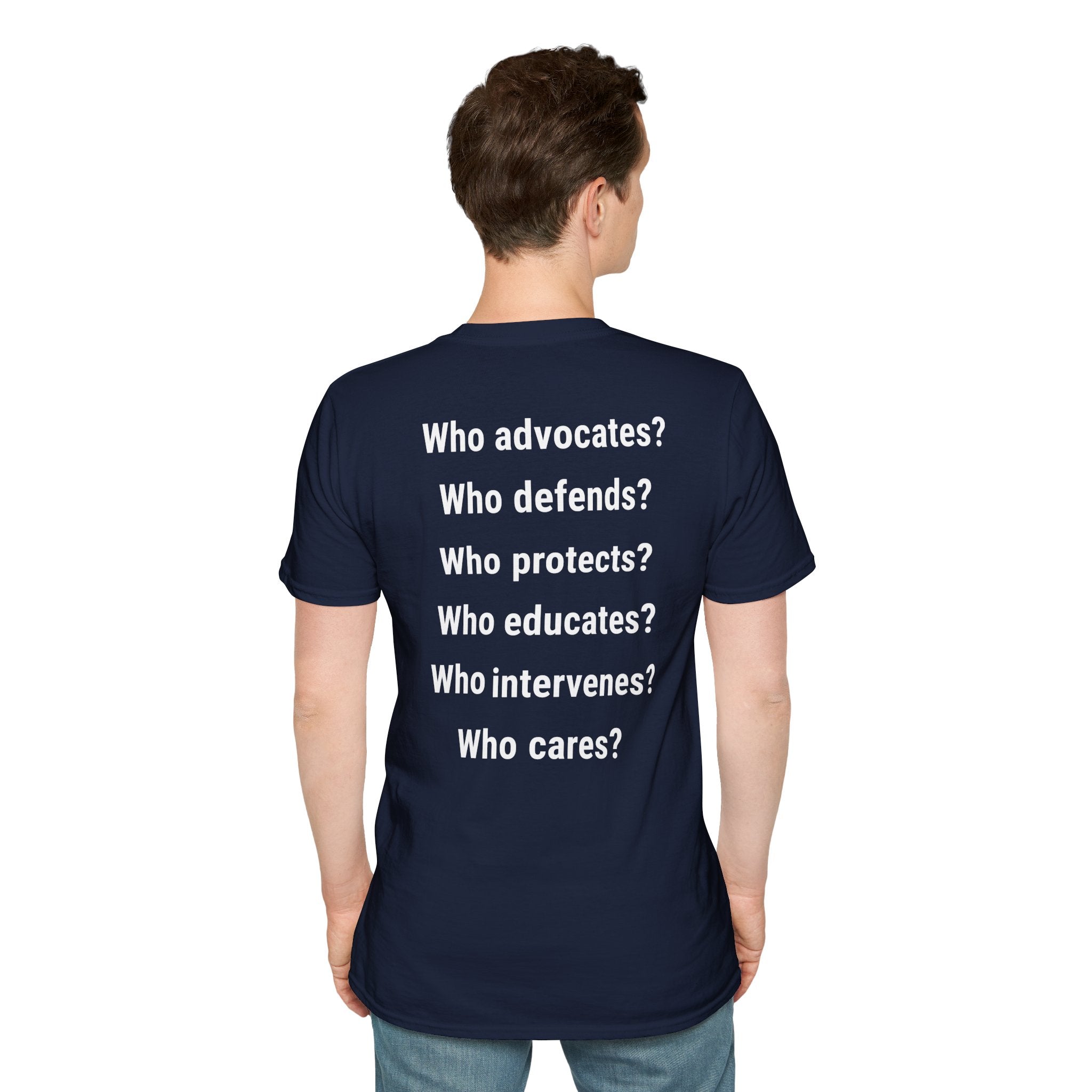 Unisex Lightweight fabric T-Shirt - Save Life Be a Nurse (front) - Who advocates? Who defends? Who protects? Who educates? Who intervenes? Who cares? (back) - 100% ring-spun cotton - SLBN-T-G64000