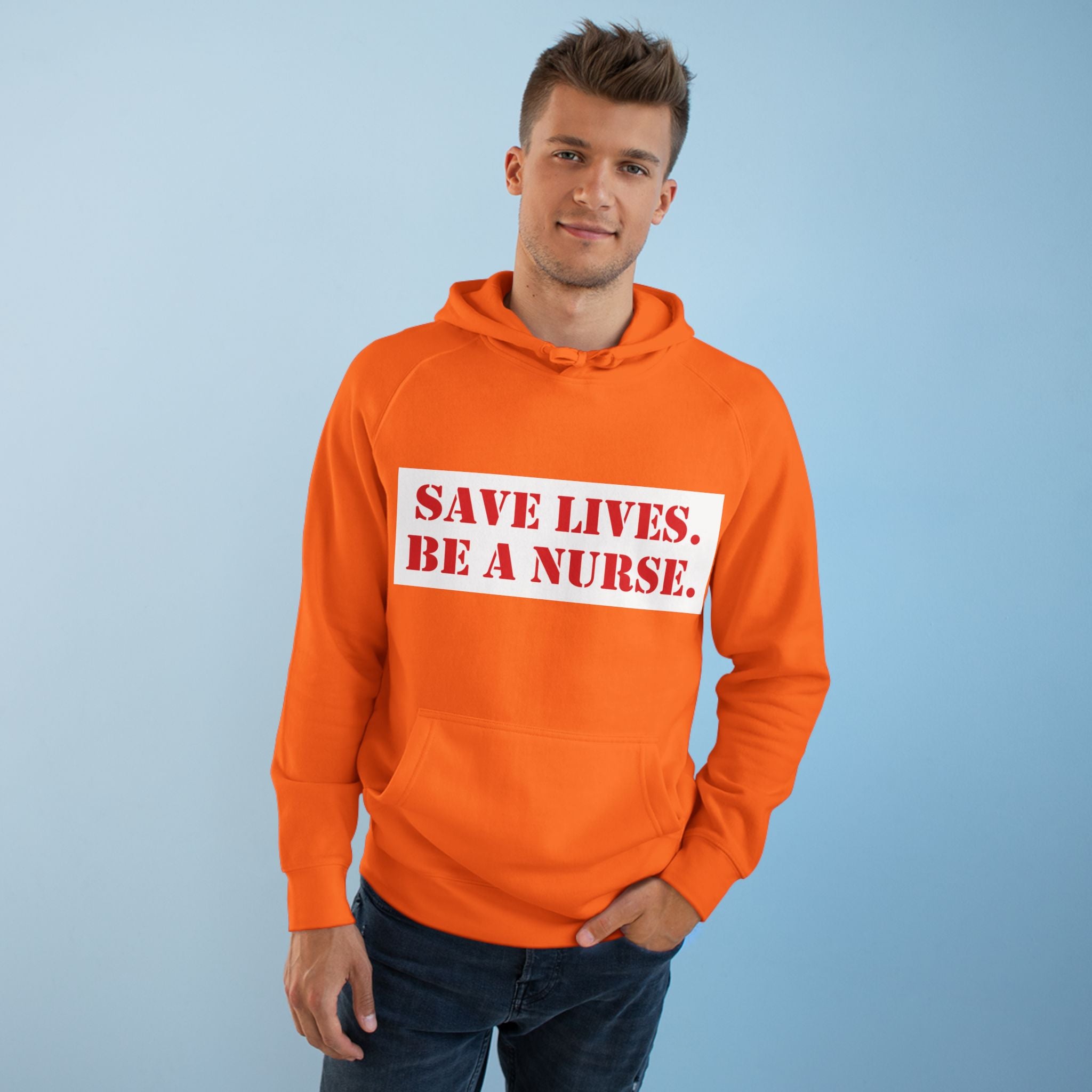 Unisex Mid-weight Hoodie - Save Lives Be A Nurse (front) - Who Advocates? Who Defend? (back) - 80% cotton, 20% Polyester - SLA-H-AC5101