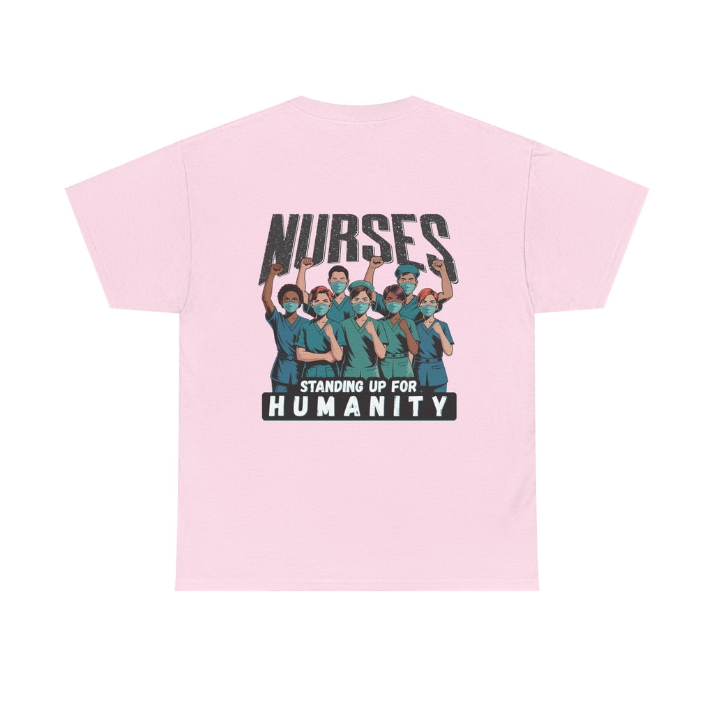 Unisex Medium fabric Cotton Tee - Nurses For Healing The Nation (front) - Nurses Standing Up For Humanity (back) - 100% cotton - NFH-T-G5000