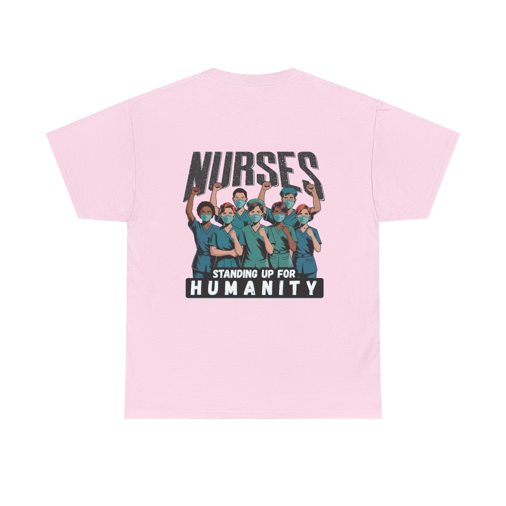 Unisex Medium fabric Cotton Tee - Nurses For Healing The Nation (front) - Nurses Standing Up For Humanity (back) - 100% cotton - NFH-T-G5000