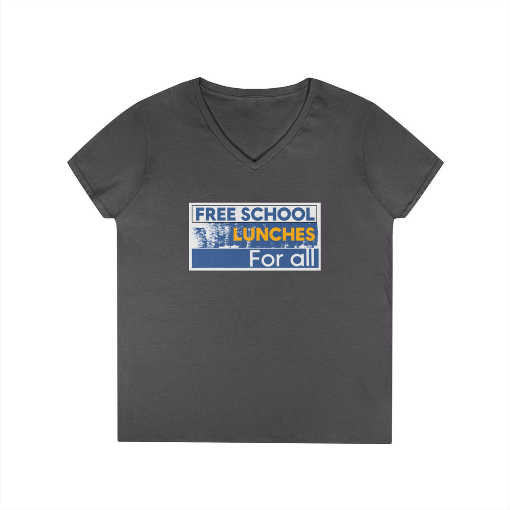 Women's Medium fabric V-Neck T-Shirt - Free School Lunches For All (front) - Nurses Against The Rich Starving The Poor (back) - 100% cotton - NAH-V-G5V00L