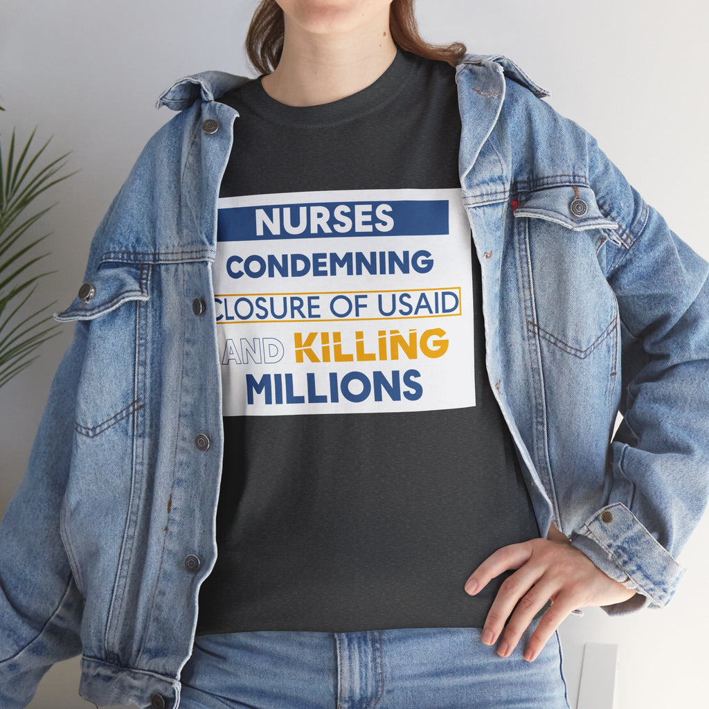 Unisex Medium fabric Cotton Tee - Nurses Condemning Closure of USAID (front) - Nurses For NIH CDC FEMA USAID And YOU (back) - 5.3 oz/yd² / 180 g/m² - NFG-T-G5000