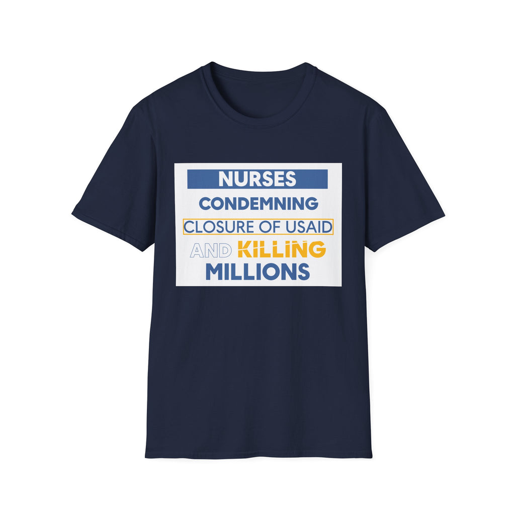 Unisex Lightweight fabric T-Shirt - Nurses Condemning Closure of USAID (front) - Nurses For NIH CDC FEMA USAID And YOU (back) - 100% ring-spun cotton - NFG-T-G64000