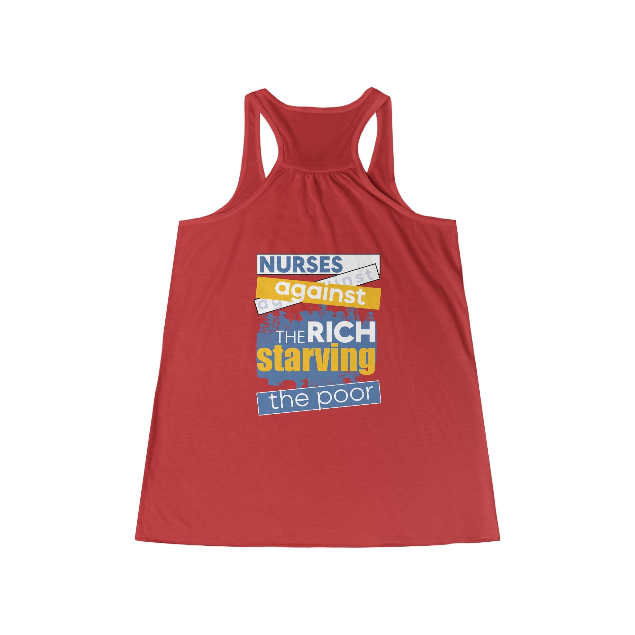 Women's Flowy Extra Light fabric Racerback Tank - Free School Lunches For All (front) - Nurses Against The Rich Starving The Poor (back) - 65% Polyester 35% Viscose  - NAH-F-BC8800