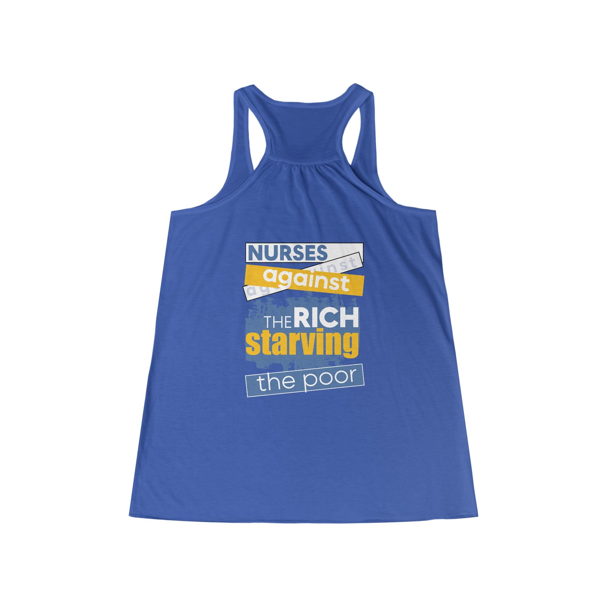 Women's Flowy Extra Light fabric Racerback Tank - Free School Lunches For All (front) - Nurses Against The Rich Starving The Poor (back) - 65% Polyester 35% Viscose  - NAH-F-BC8800
