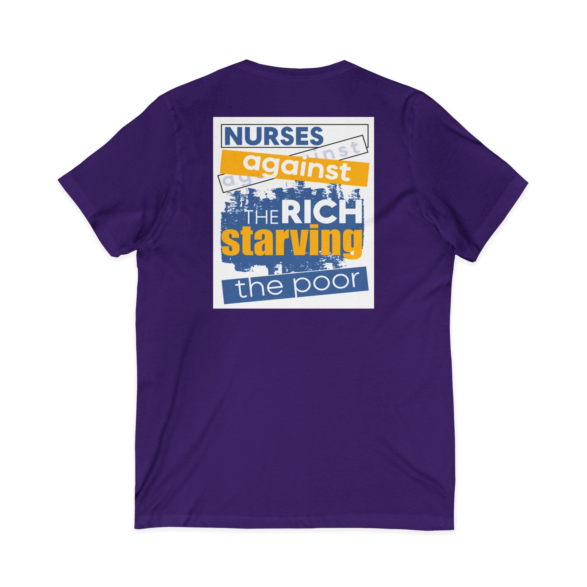 Unisex Lightweight fabric Jersey Short Sleeve V-Neck Tee - Free School Lunches For All (front) - Nurses Against The Rich Starving The Poor (back) - 100% cotton fabric - NAH-V-BC3005