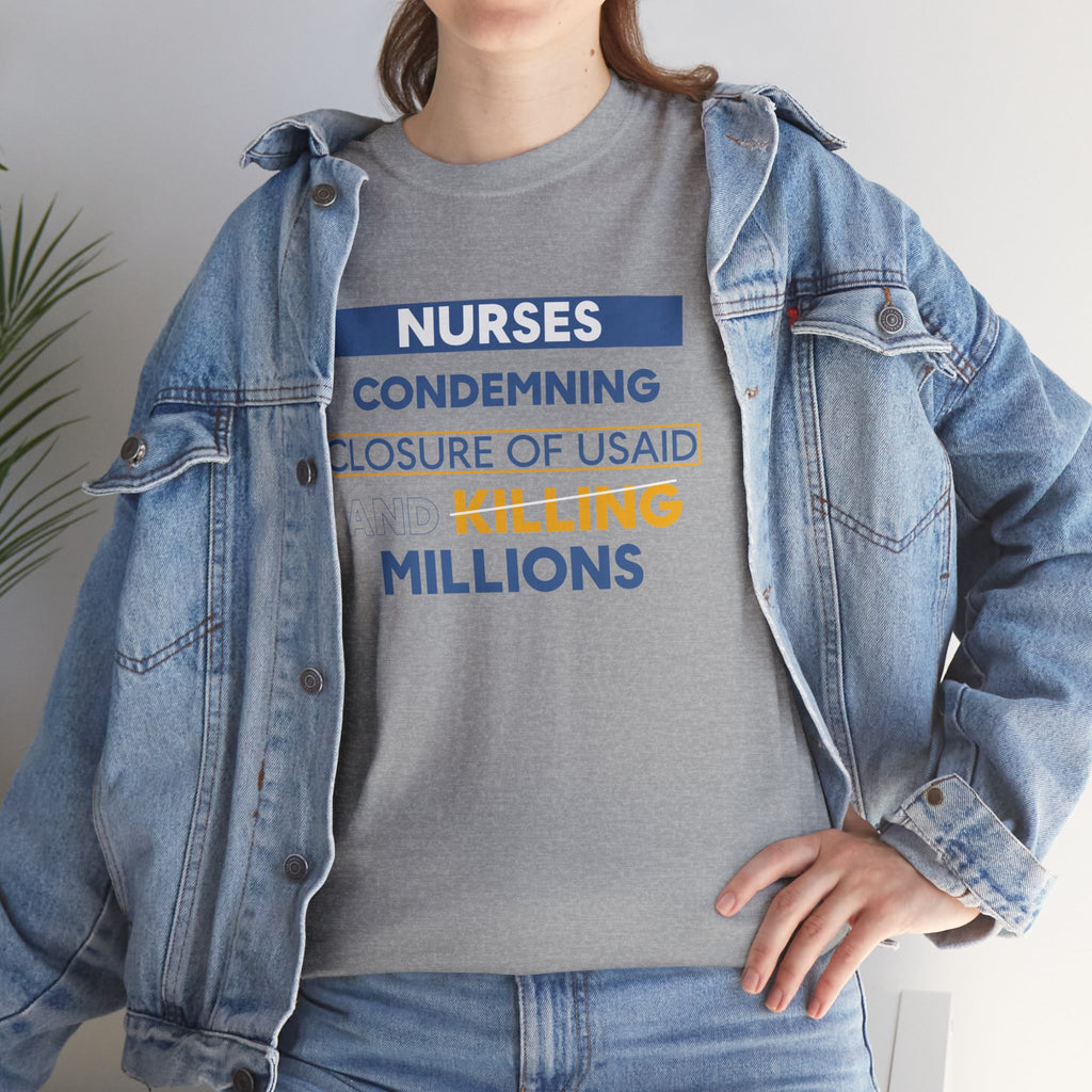 Unisex Medium fabric Cotton Tee - Nurses Condemning Closure of USAID (front) - Nurses For NIH CDC FEMA USAID And YOU (back) - 5.3 oz/yd² / 180 g/m² - NFG-T-G5000