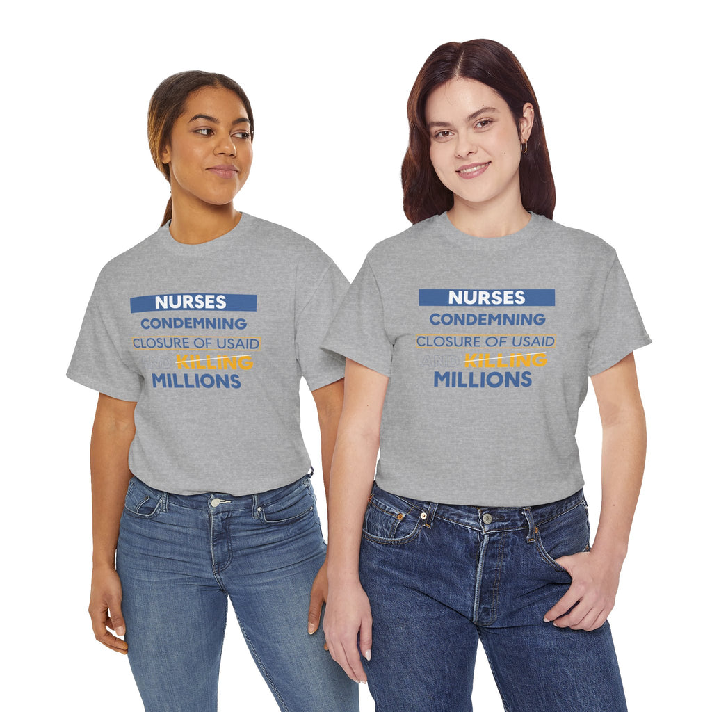 Unisex Medium fabric Cotton Tee - Nurses Condemning Closure of USAID (front) - Nurses For NIH CDC FEMA USAID And YOU (back) - 5.3 oz/yd² / 180 g/m² - NFG-T-G5000