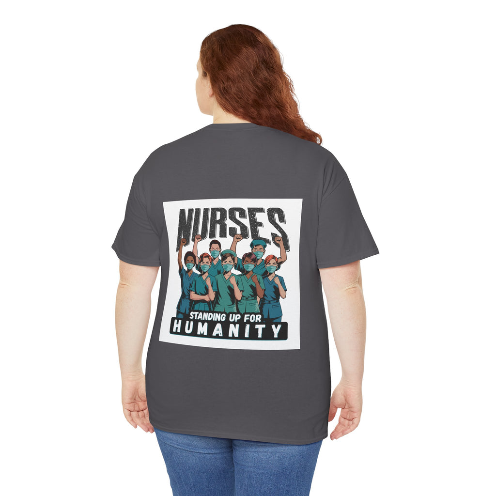 Unisex Medium fabric Cotton Tee - Nurses For Healing The Nation (front) - Nurses Standing Up For Humanity (back) - 100% cotton - NFH-T-G5000