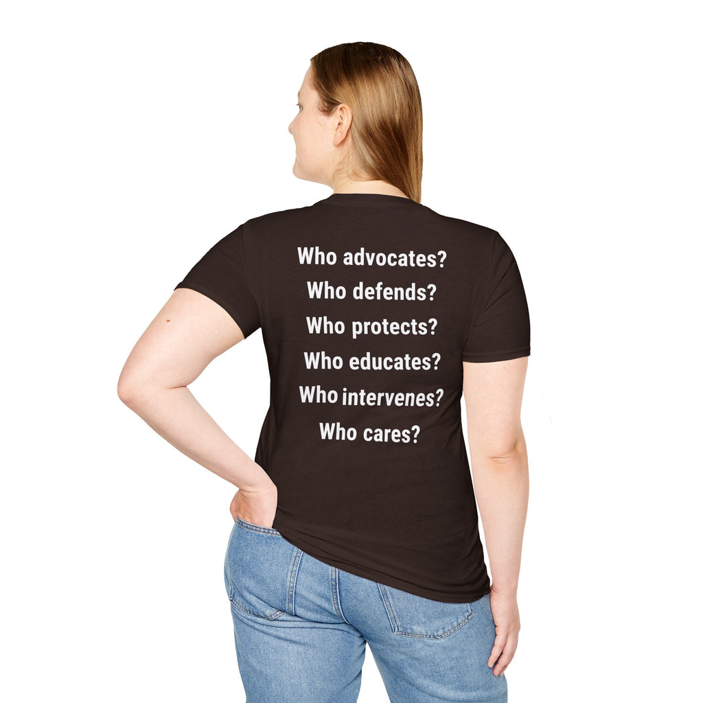 Unisex Lightweight fabric T-Shirt - Save Life Be a Nurse (front) - Who advocates? Who defends? Who protects? Who educates? Who intervenes? Who cares? (back) - 100% ring-spun cotton - SLBN-T-G64000