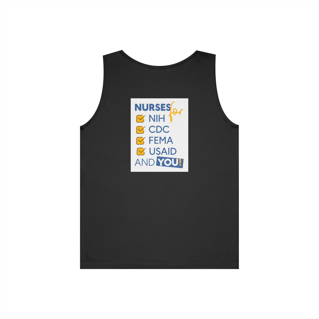 Unisex Medium fabric Cotton Tank Top - Nurses Condemning Closure of USAID (front) - Nurses For NIH CDC FEMA USAID And YOU (back) - 100% cotton - NFG-K-G5200