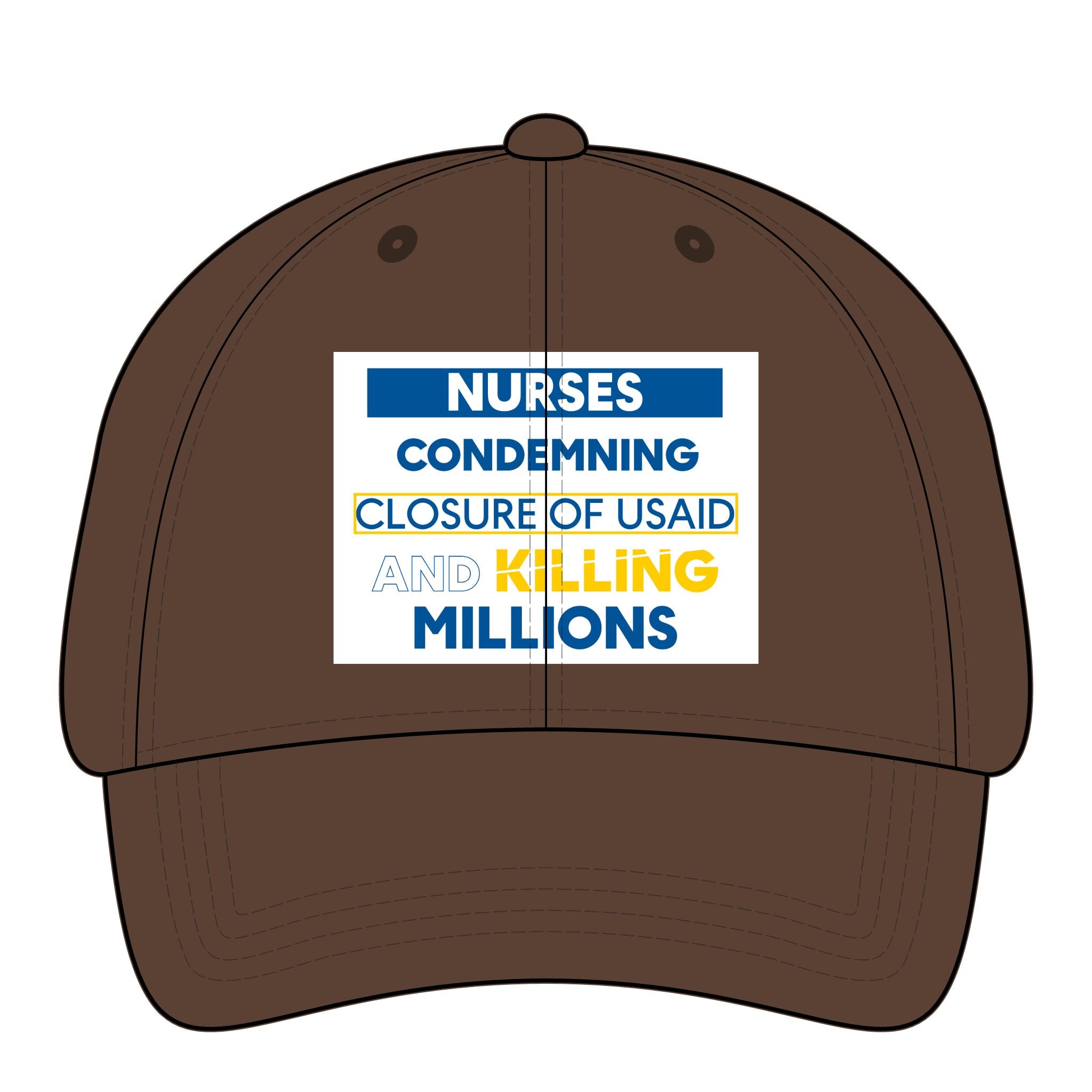 Women's Pigment-Dyed Cap - Nurses Condemning Closure of USAID (front) - 100% cotton pigment-washed twill - NFG-DC-CASSIE