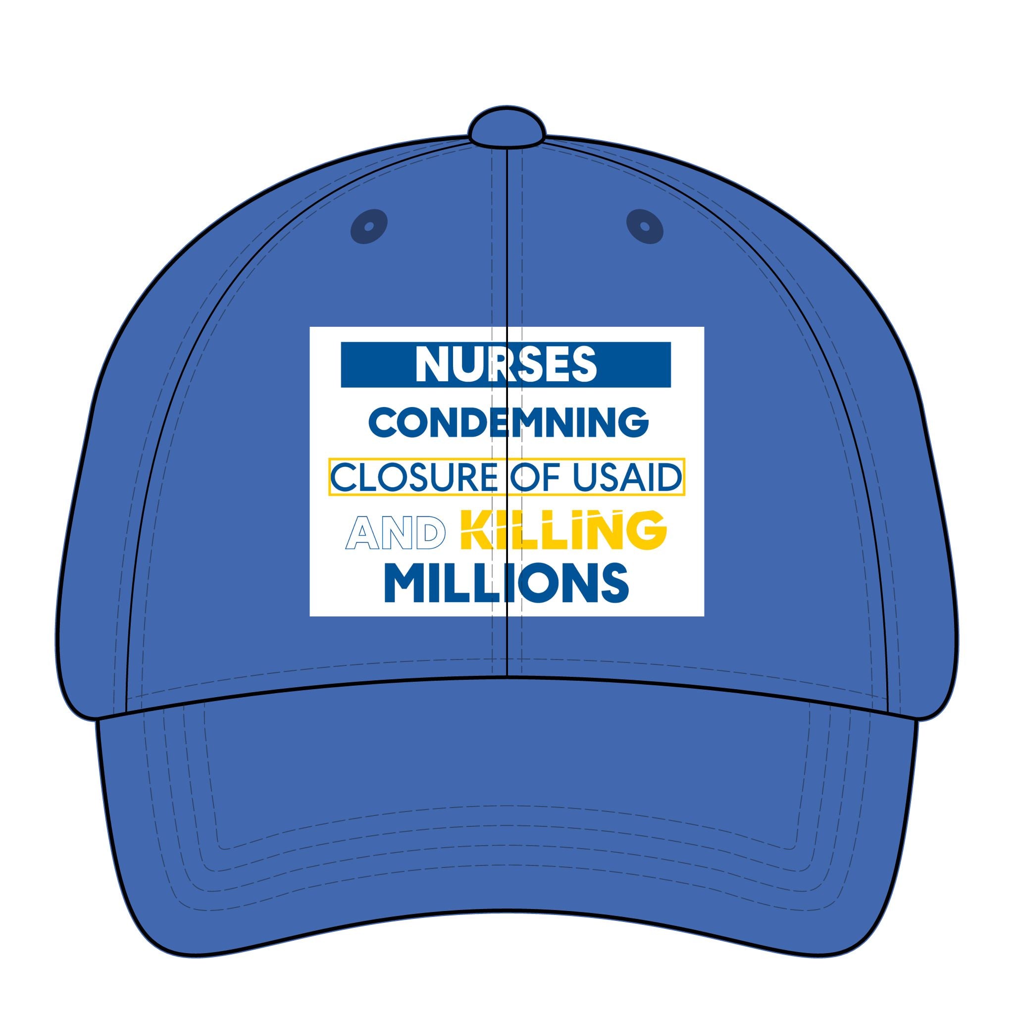 Women's Pigment-Dyed Cap - Nurses Condemning Closure of USAID (front) - 100% cotton pigment-washed twill - NFG-DC-CASSIE