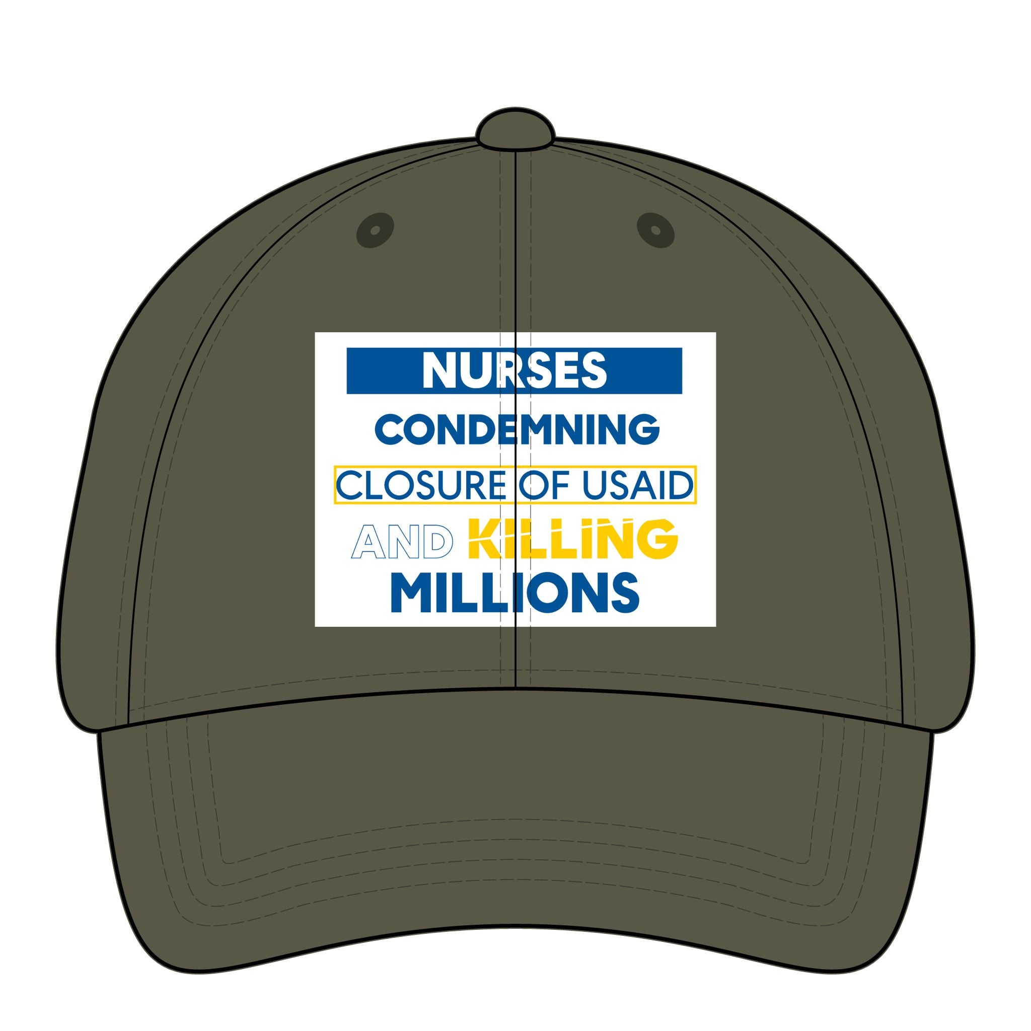 Women's Pigment-Dyed Cap - Nurses Condemning Closure of USAID (front) - 100% cotton pigment-washed twill - NFG-DC-CASSIE