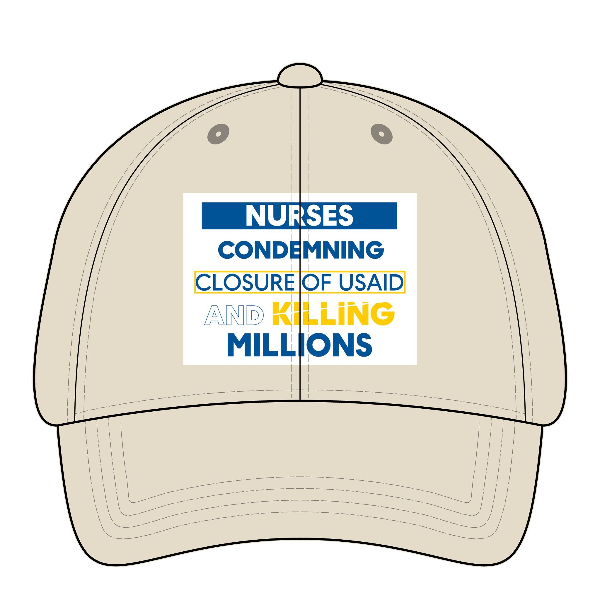 Women's Pigment-Dyed Cap - Nurses Condemning Closure of USAID (front) - 100% cotton pigment-washed twill - NFG-DC-CASSIE