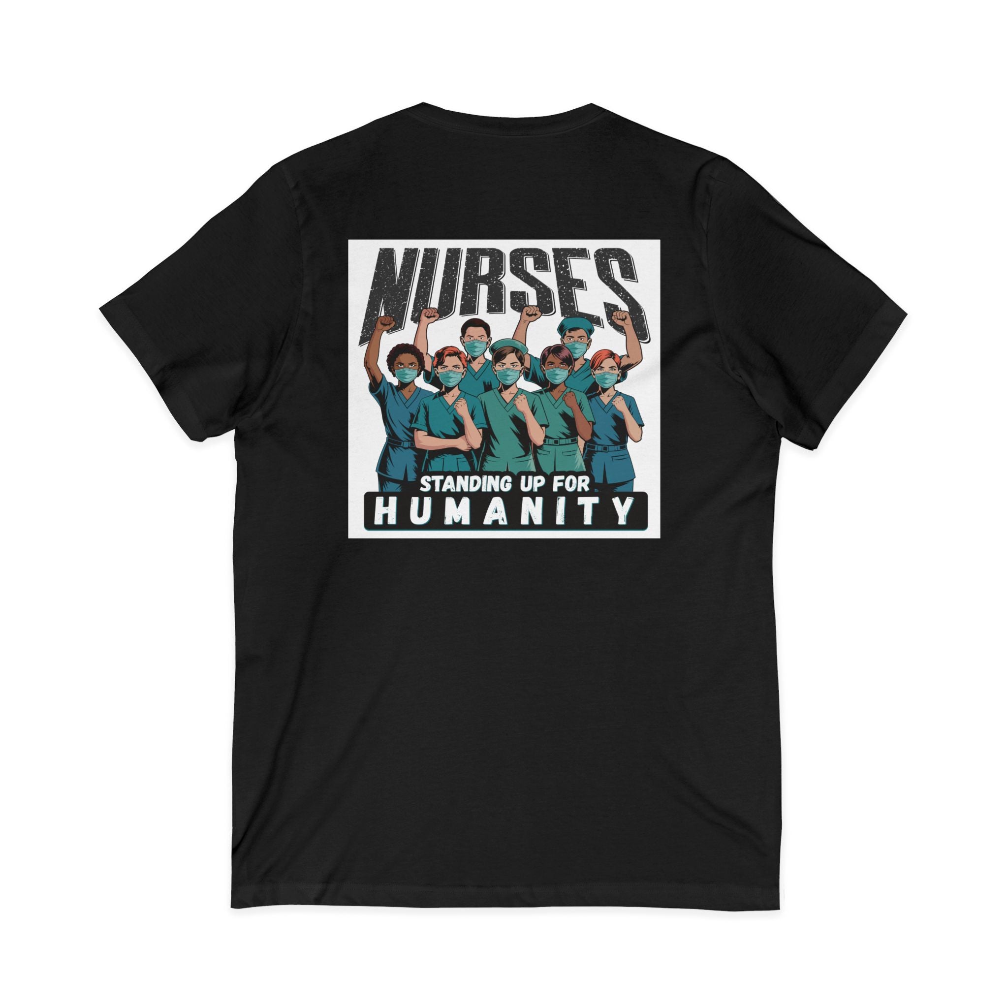 Unisex Lightweight fabric Jersey Short Sleeve V-Neck Tee - Nurses For Healing The Nation (front) - Nurses Standing Up For Humanity (back) - 100% cotton fabric - NFH-V-BC3005
