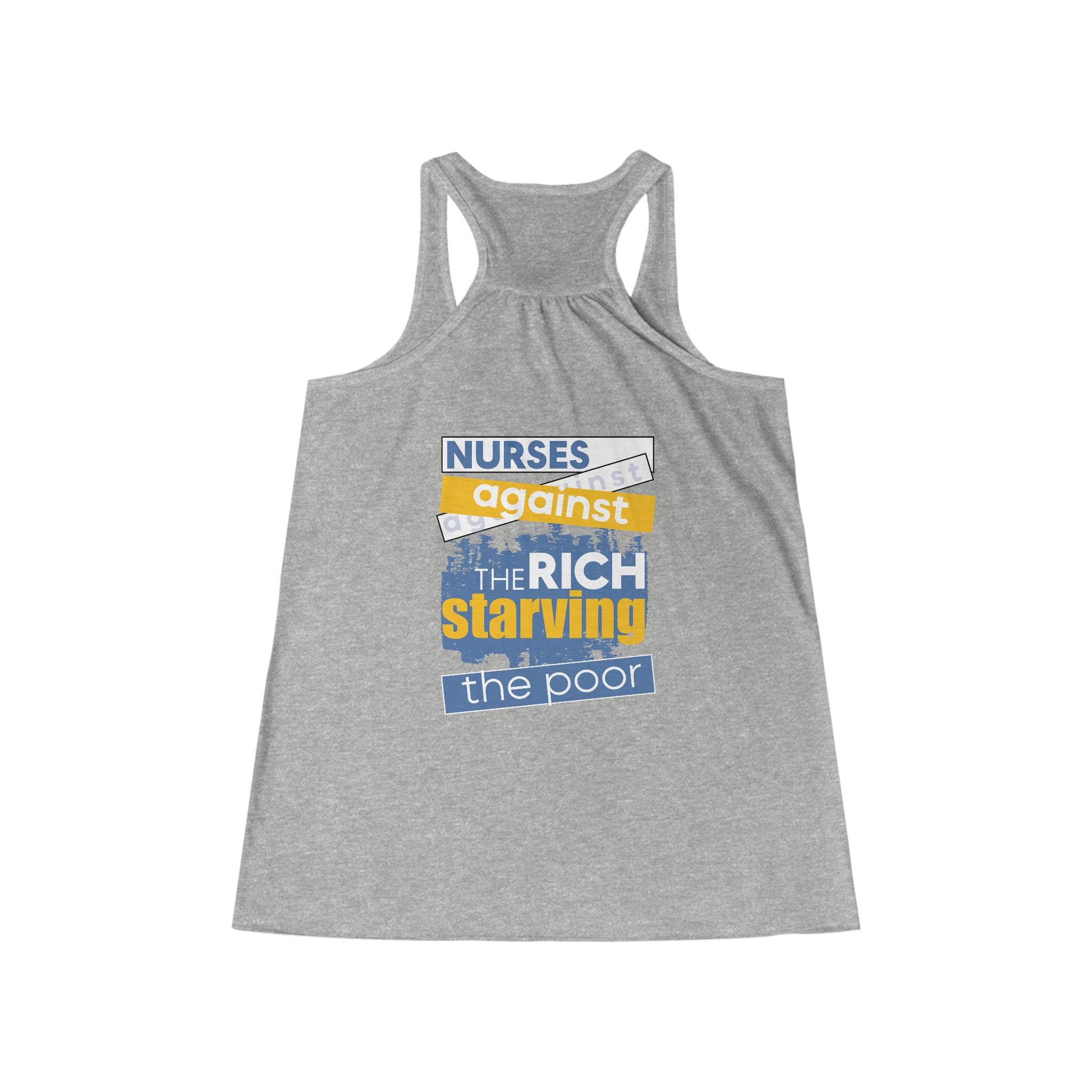 Women's Flowy Extra Light fabric Racerback Tank - Free School Lunches For All (front) - Nurses Against The Rich Starving The Poor (back) - 65% Polyester 35% Viscose  - NAH-F-BC8800
