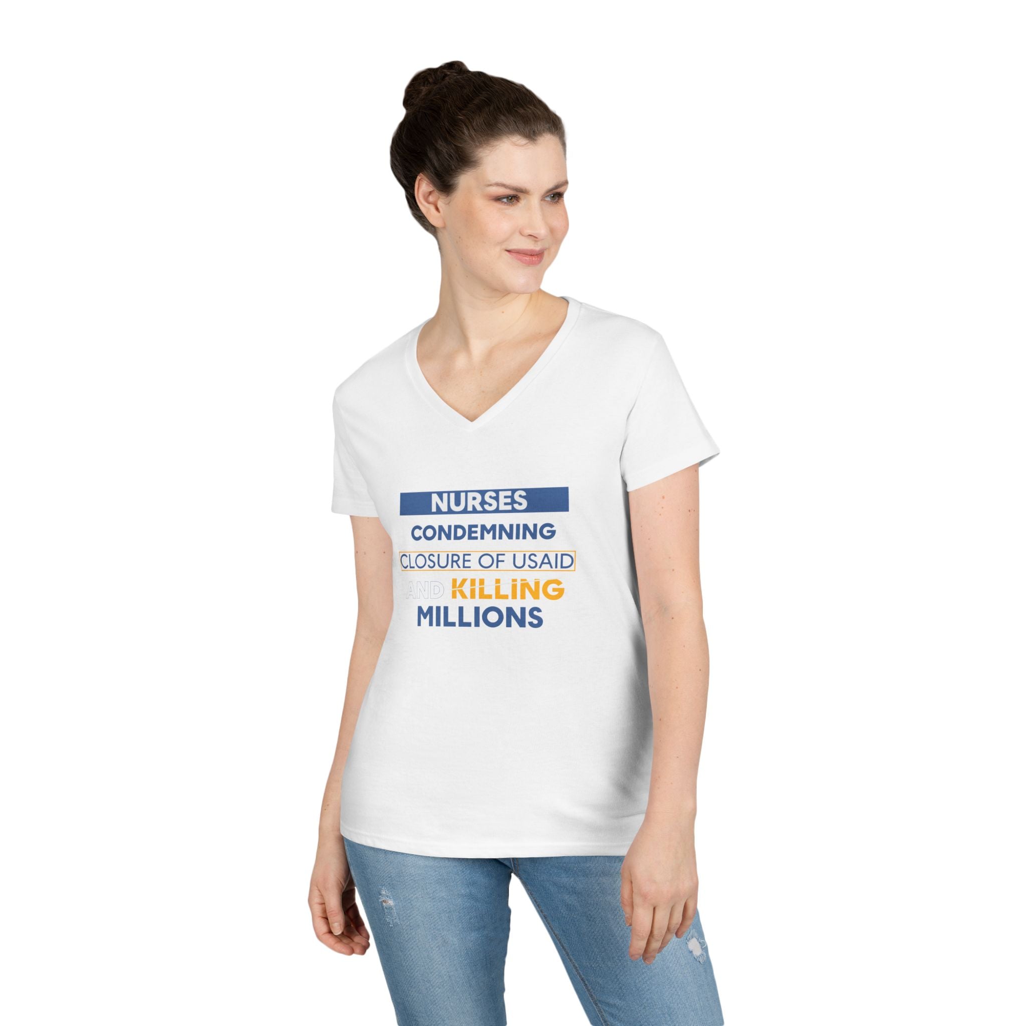 Women's Medium fabric V-Neck T-Shirt - Nurses Condemning Closure of USAID (front) - Nurses For NIH CDC FEMA USAID And YOU (back) - 100% cotton - NFG-V-G5V00L