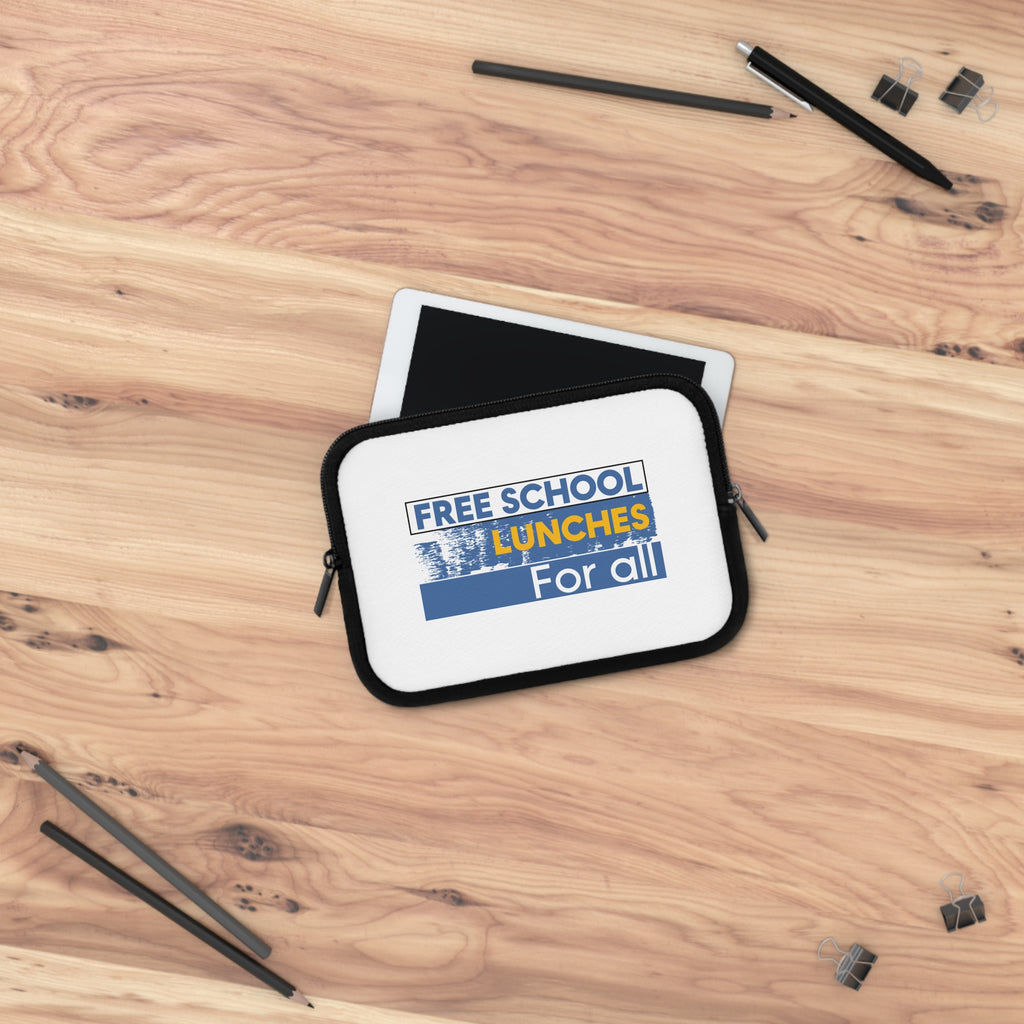 Laptop Sleeve - Free School Lunches For All (front) - Smooth neoprene - NAH-LS-01