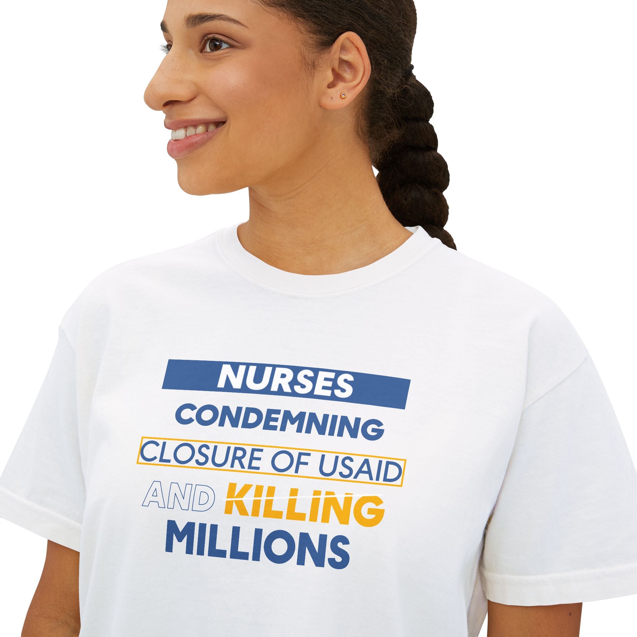 Women's Boxy Heavy fabric Tee - Nurses Condemning Closure of USAID (front) - Nurses For NIH CDC FEMA USAID And YOU (back) - 100% ring-spun US cotton - NFG-T-CC3023CL