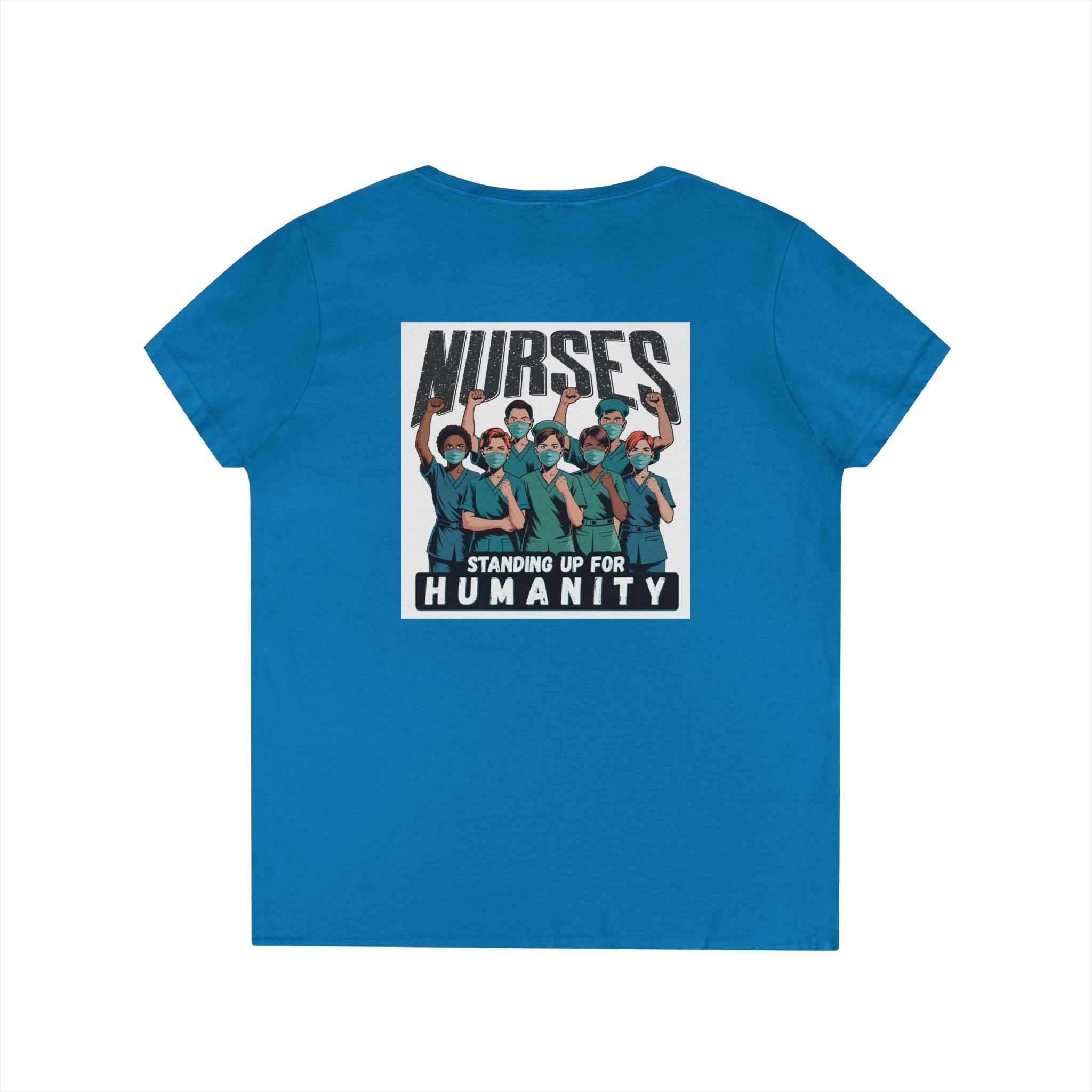 Women's Medium fabric V-Neck T-Shirt - Nurses For Healing The Nation (front) - Nurses Standing Up For Humanity (back) - 100% cotton - NFH-V-G5V00L