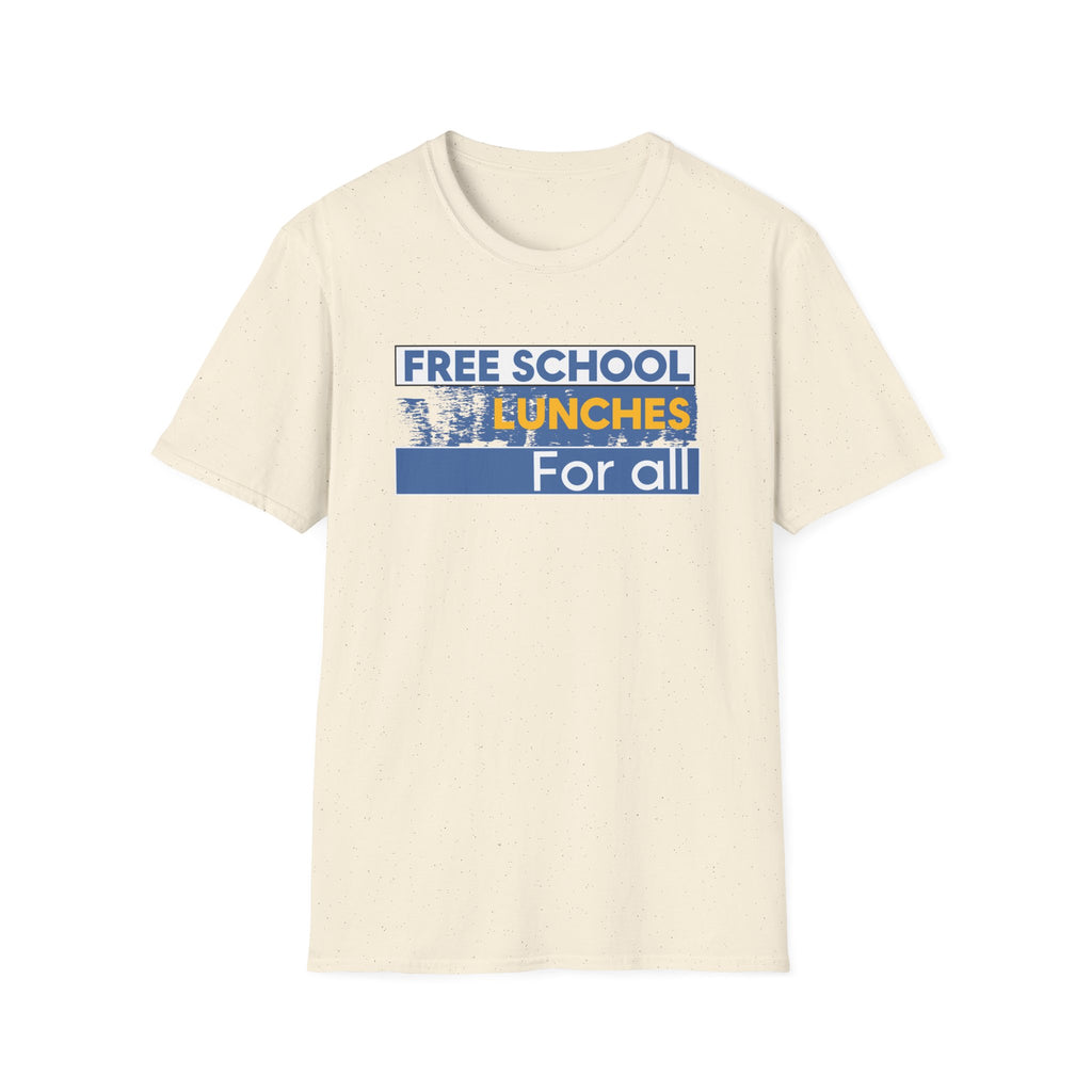 Unisex Lightweight fabric T-Shirt - Free School Lunches For All (front) - Nurses Against The Rich Starving The Poor (back) - 100% ring-spun cotton - NAH-T-G64000