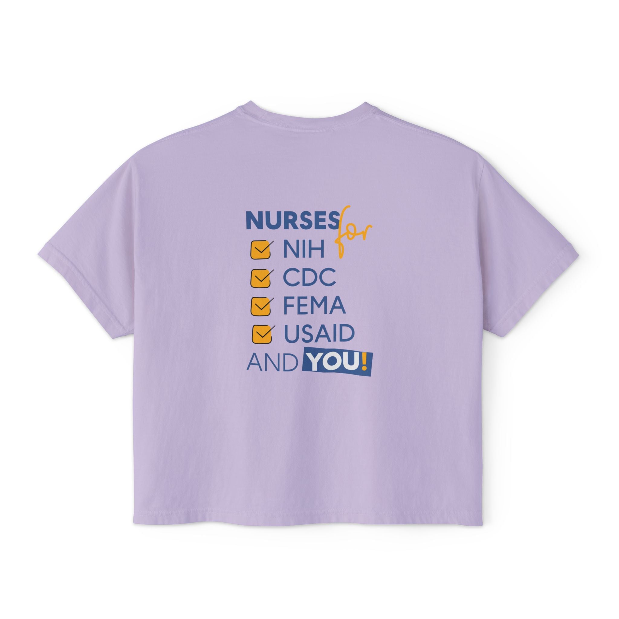 Women's Boxy Heavy fabric Tee - Nurses Condemning Closure of USAID (front) - Nurses For NIH CDC FEMA USAID And YOU (back) - 100% ring-spun US cotton - NFG-T-CC3023CL